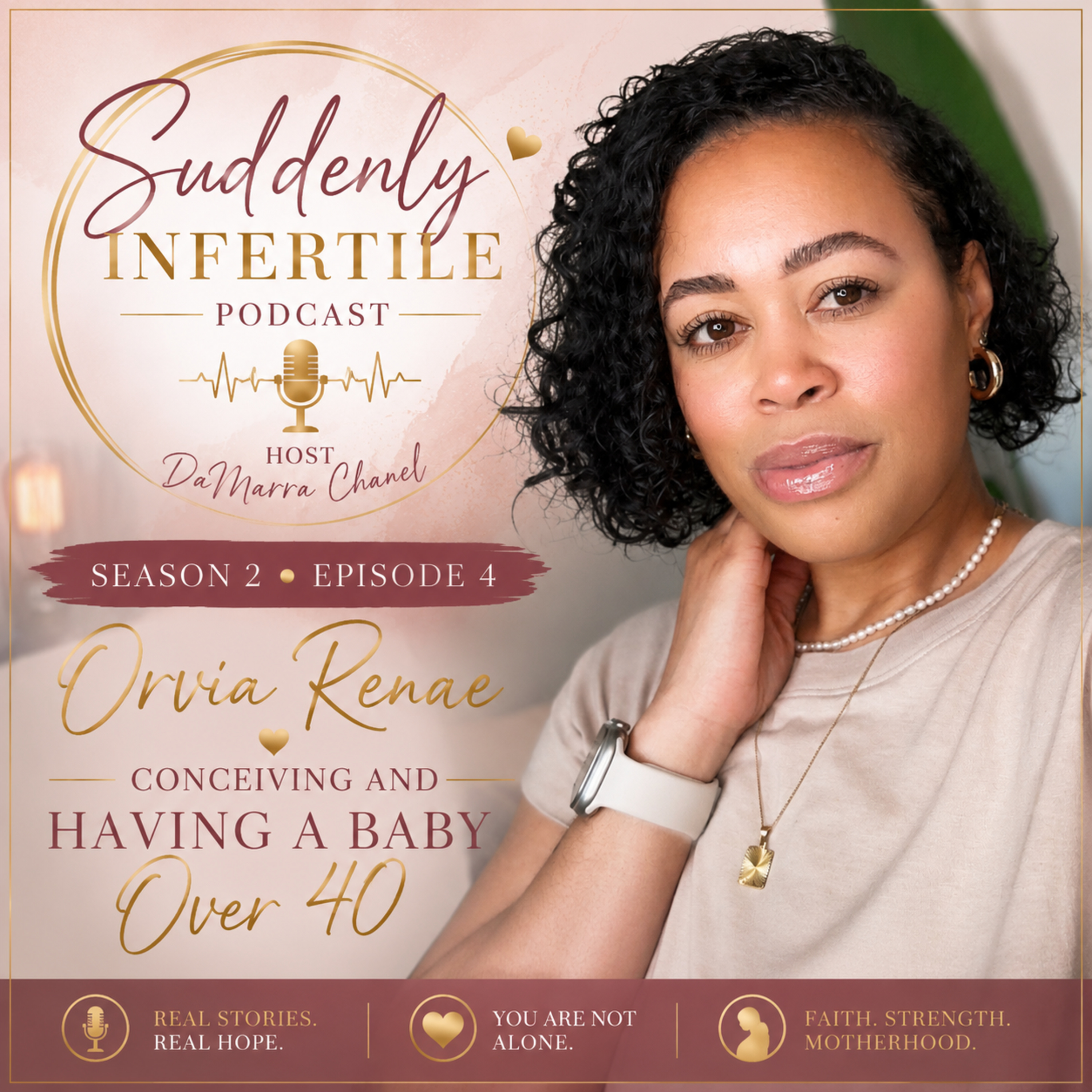 12: One Embryo, One Miracle: Orvia's IVF Journey to Motherhood Over 40 episode artwork