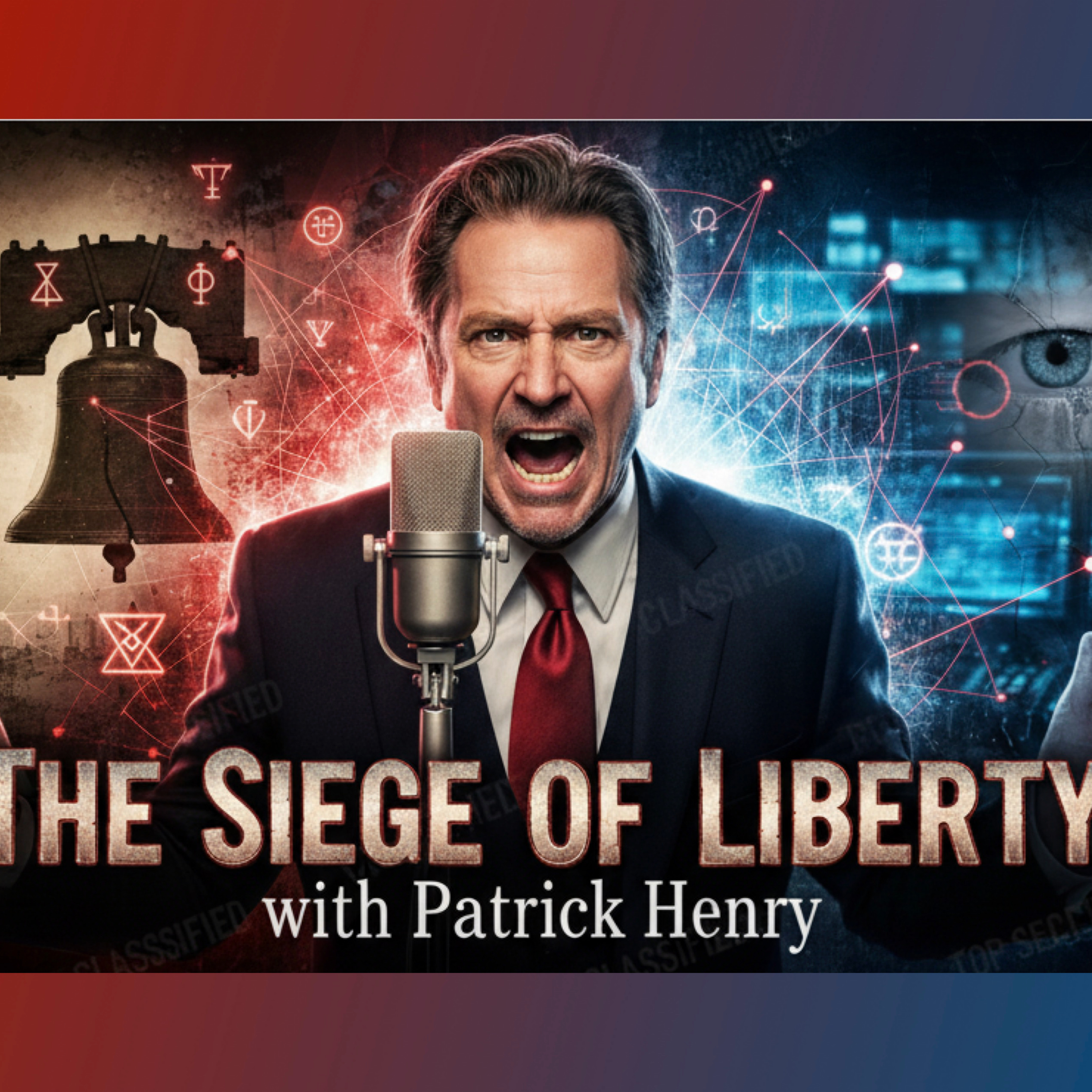 The Siege of Liberty with Patrick Henry