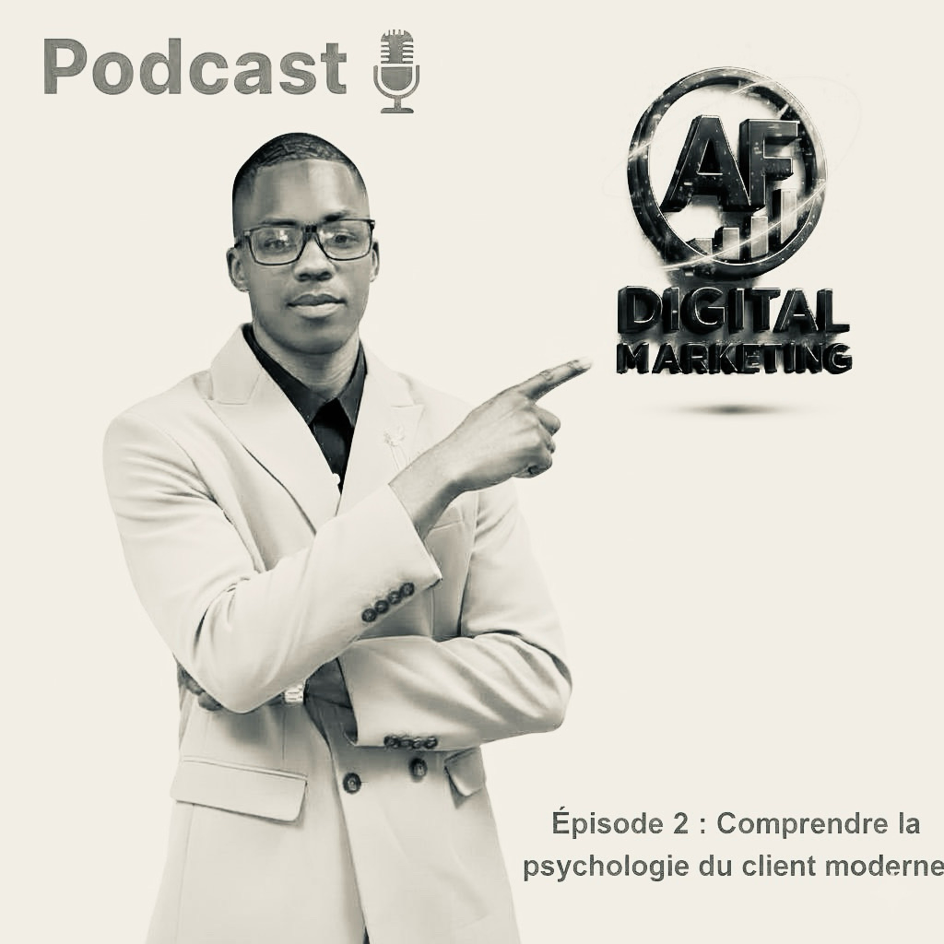 Comprendre la psychologie du client moderne episode artwork