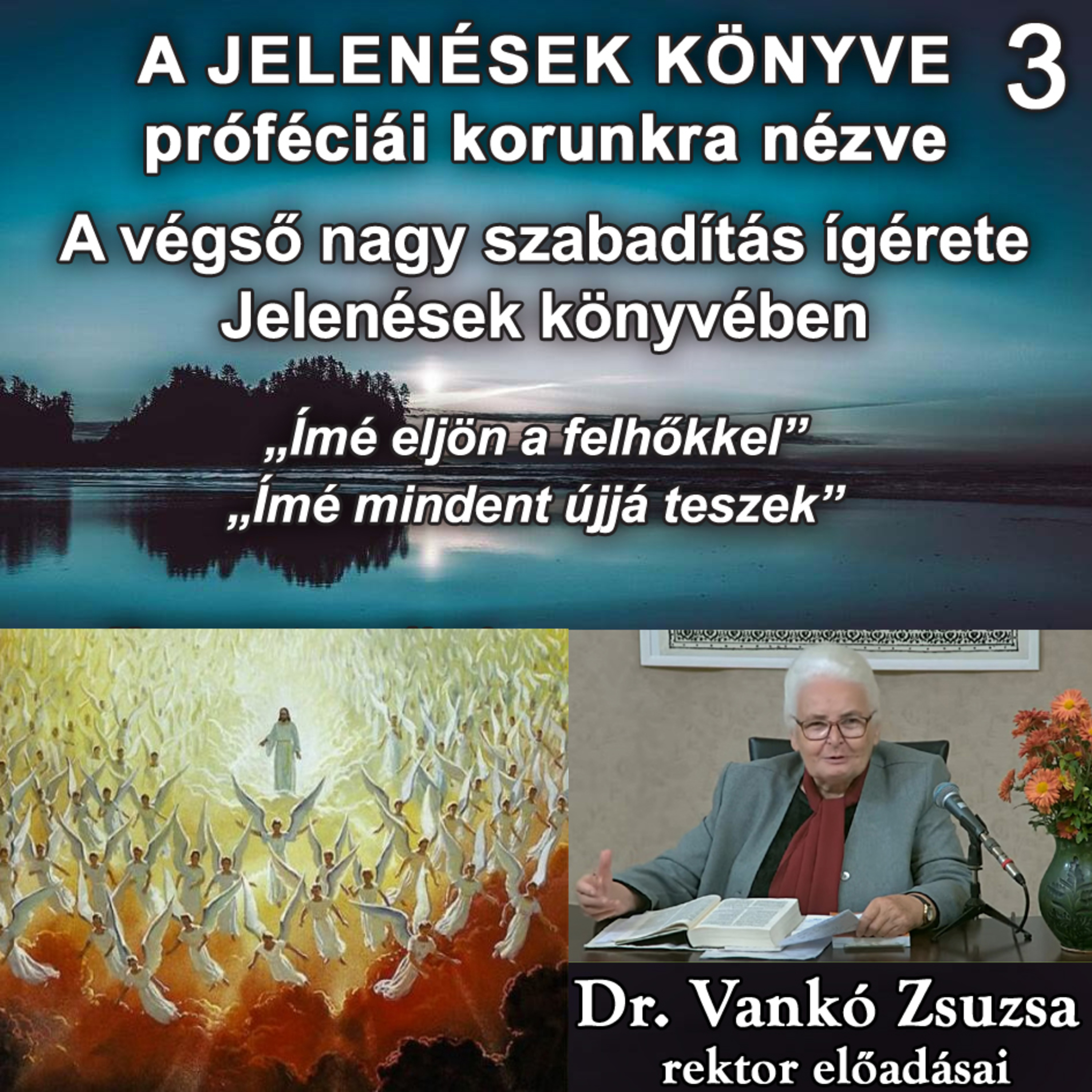 A Jelenések könyve próféciái korunkra nézve