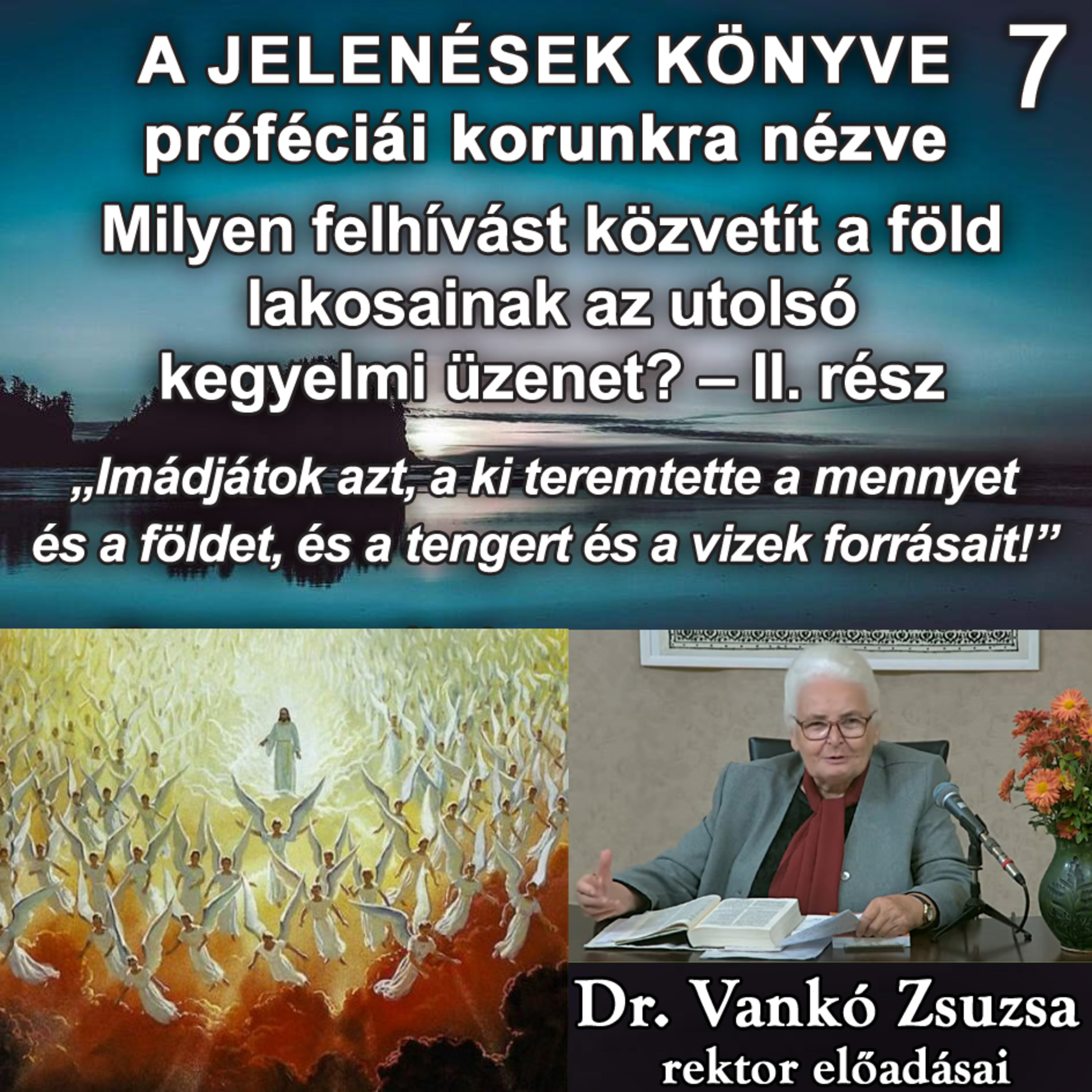 A Jelenések könyve próféciái korunkra nézve