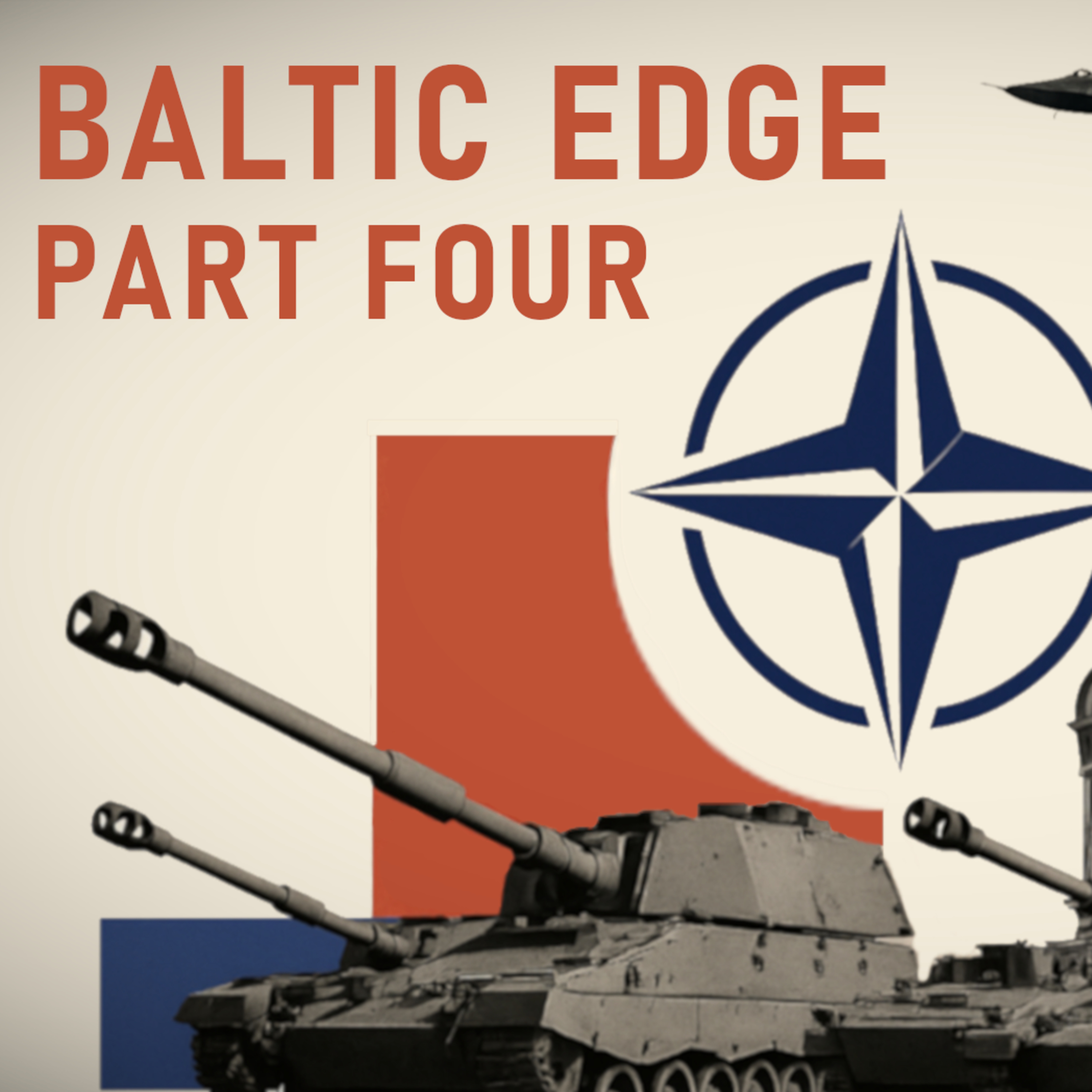Baltic Edge: Part Four - Backfire