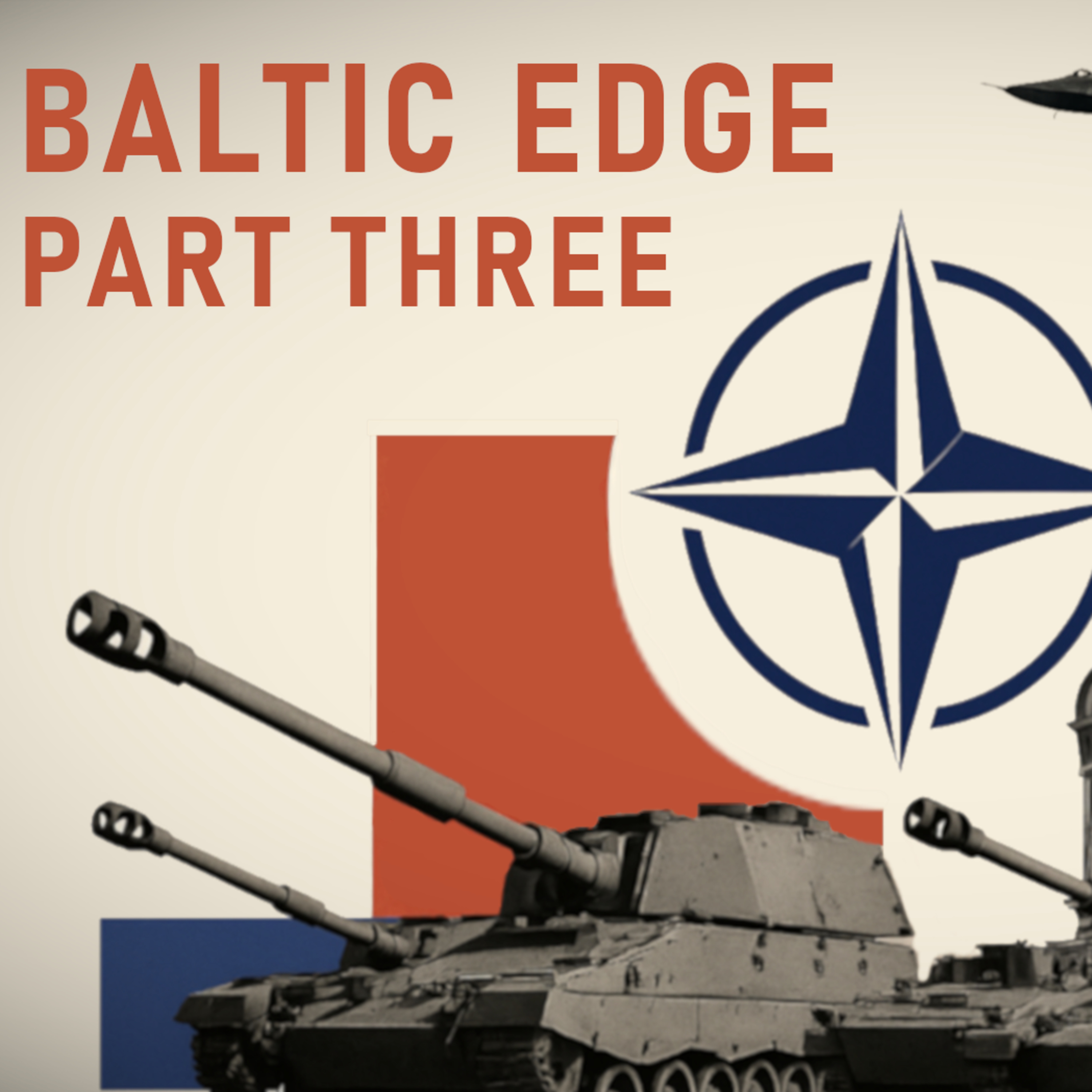 Baltic Edge: Part Three - Remember the 9th