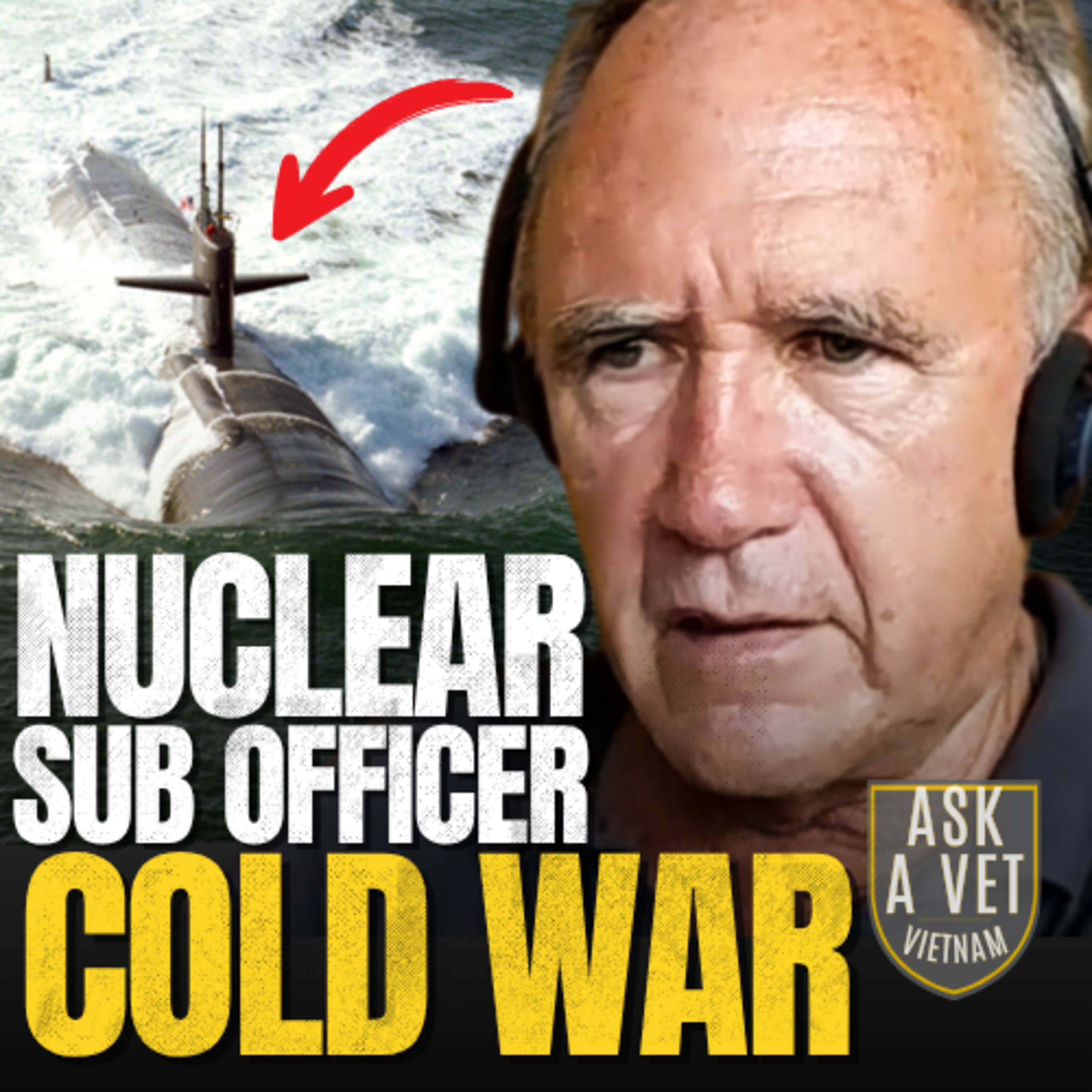 EP 54: What They Don't Tell You About Life on a Nuclear Submarine episode artwork