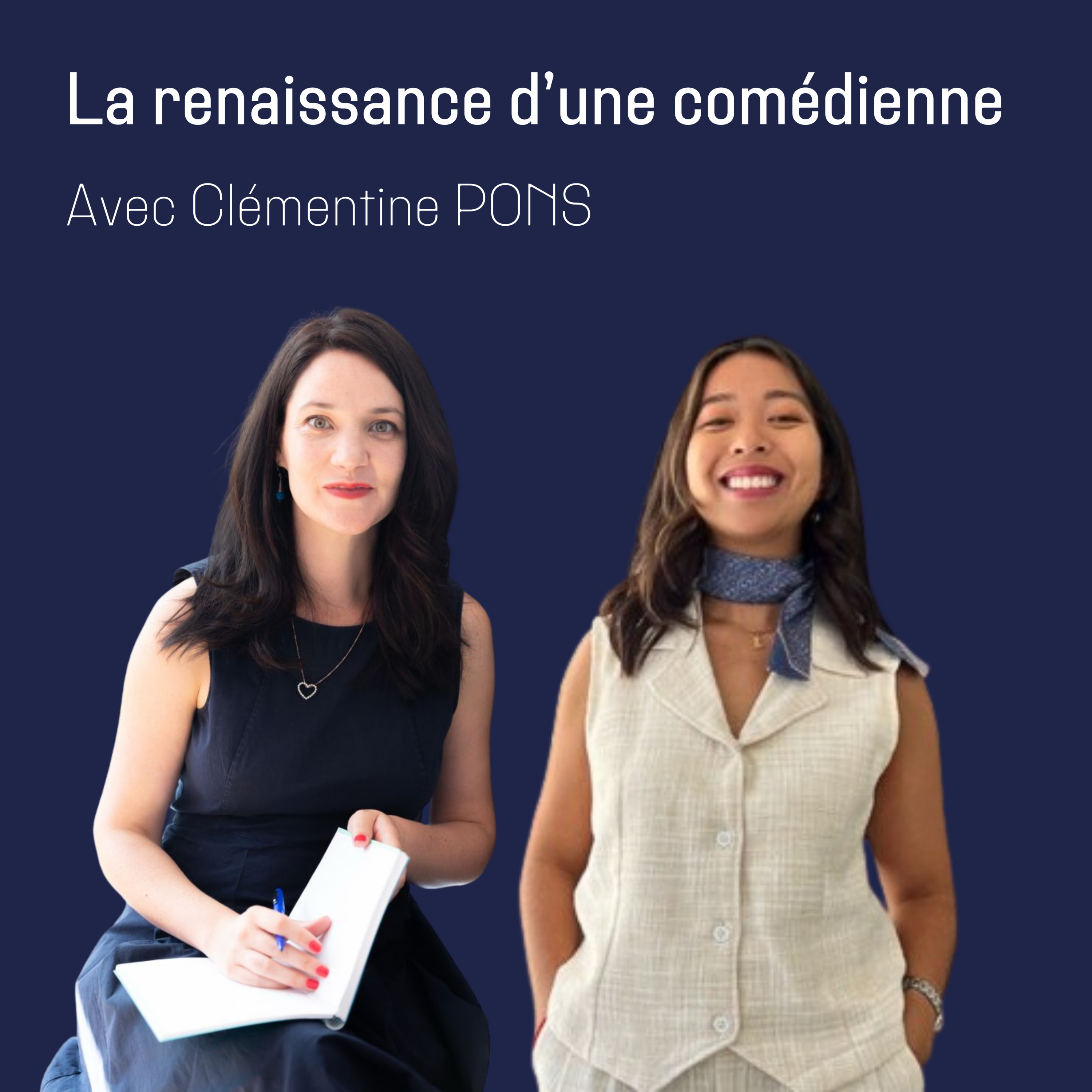 Clémentine PONS | Renaissance d'une comédienne episode artwork