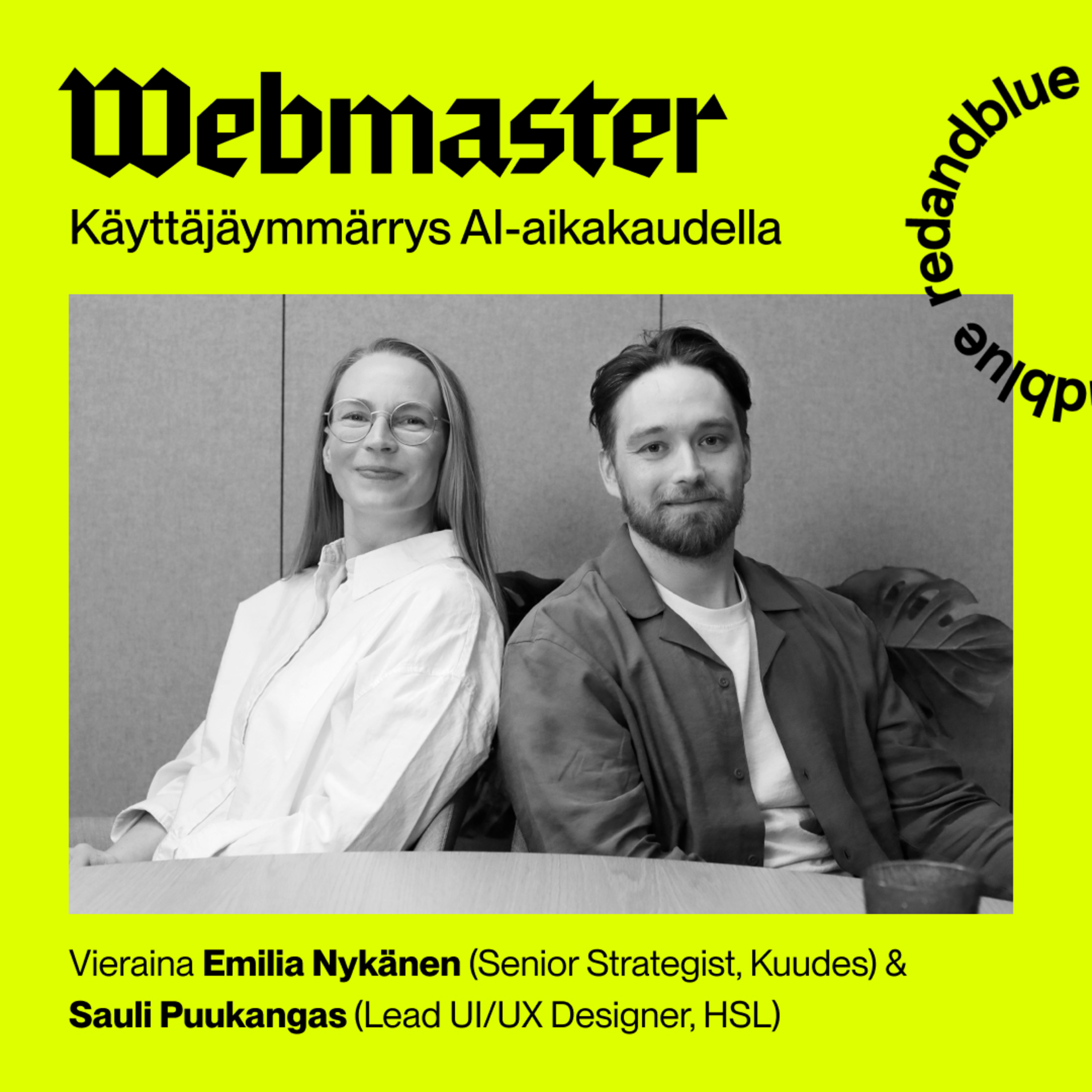 Jakso 5: Käyttäjäymmärrys AI-aikakaudella - Vieraina Emilia Nykänen (Kuudes) ja Sauli Puukangas (HSL) episode artwork