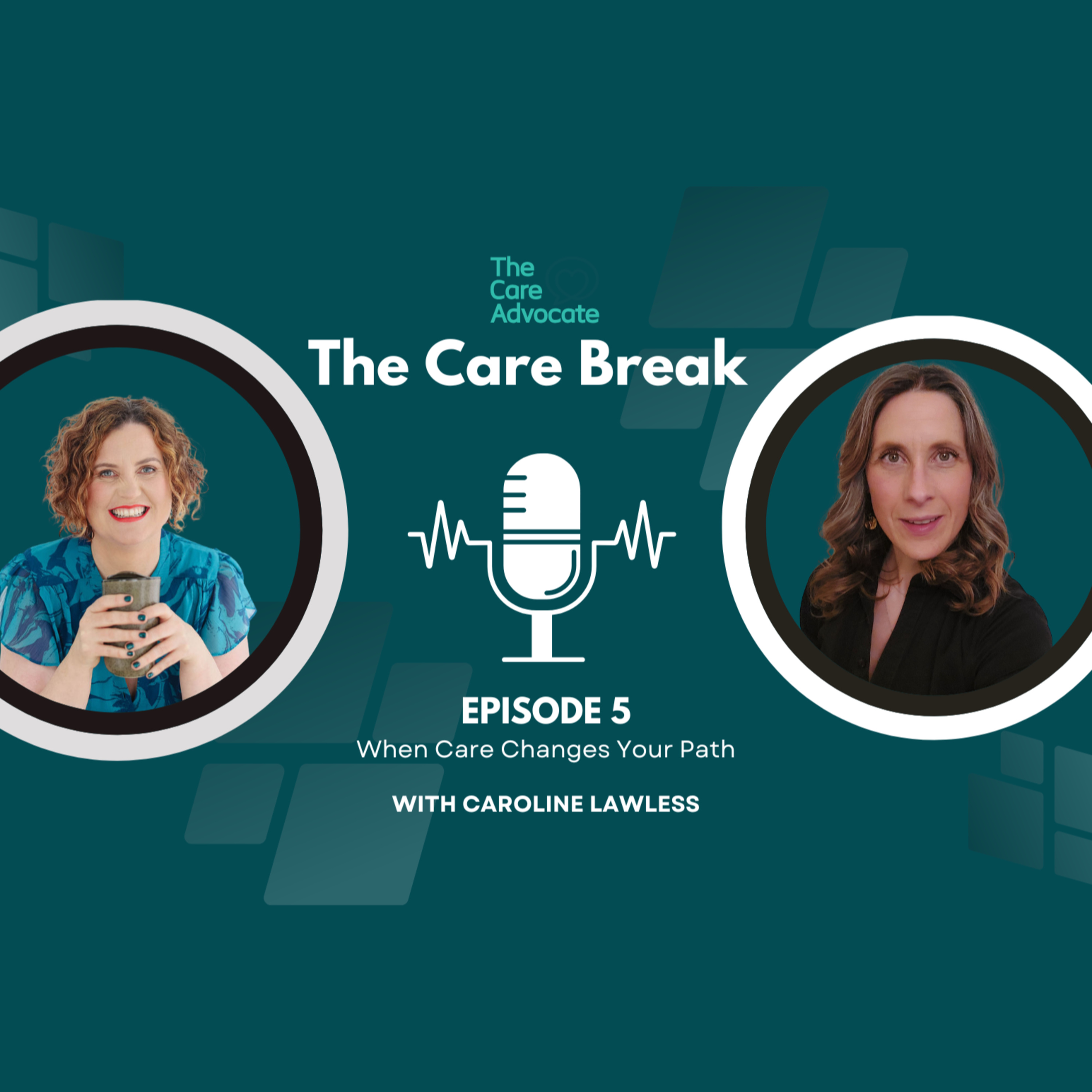 Episode 5: When Care Changes Your Path episode artwork