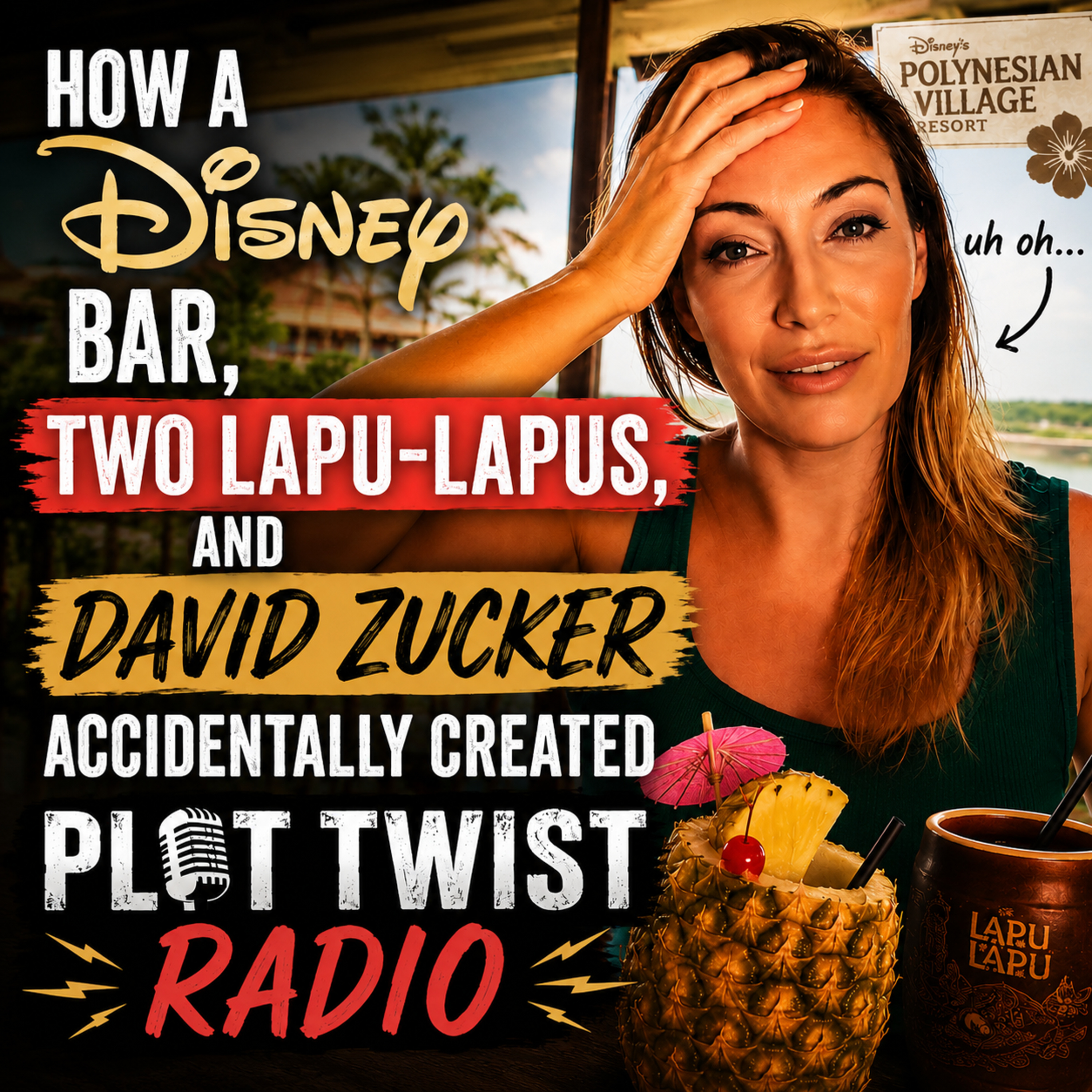 How a Disney Bar, Two Lapu-Lapus, and David Zucker Accidentally Created Plot Twist Radio (BONUS MINI) episode artwork