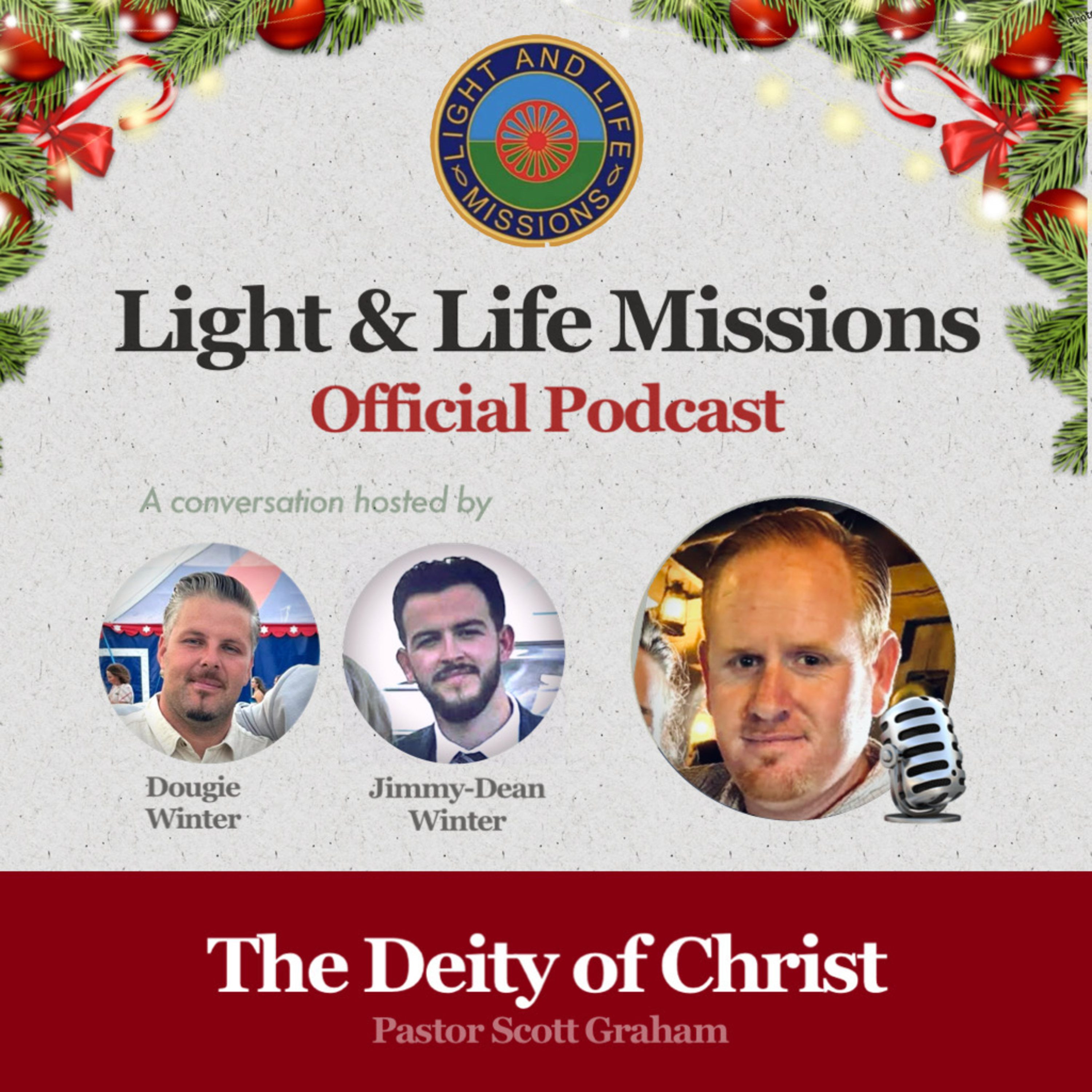 The Deity of Christ (Scott Graham) - LLMP003 episode artwork