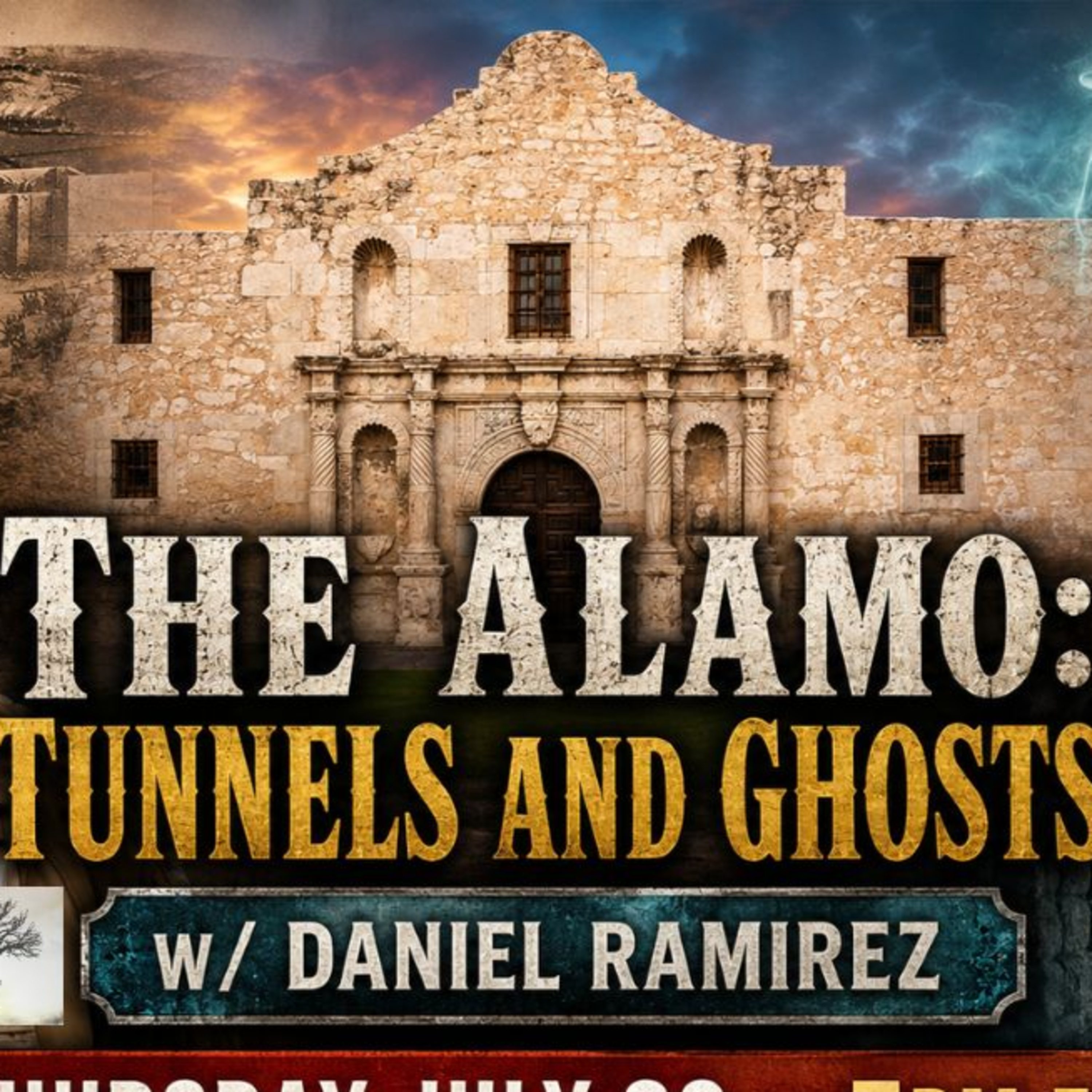 The Alamo: Tunnels & Ghosts w/ Daniel Ramirez | Old-Time Radio Hour w/ Doss Boot & James Townsend episode artwork