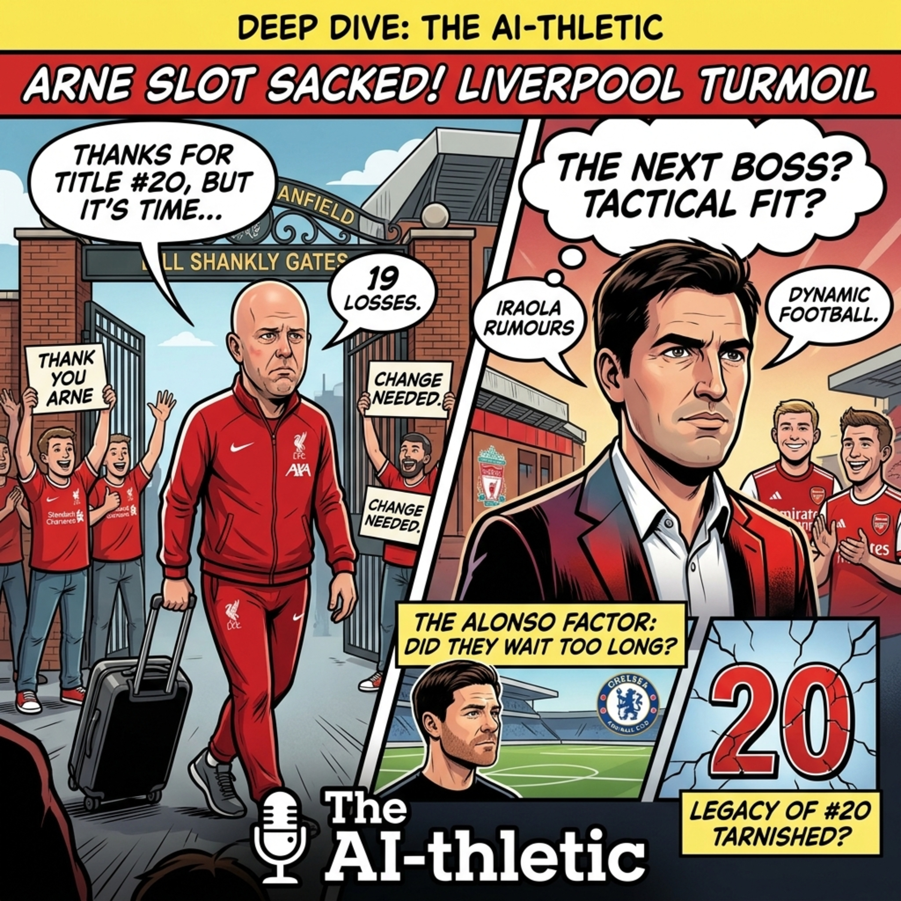 Podcast artwork for Arne Slot Sacked by Liverpool: Fan Reactions & Iraola Rumours | Deep Dive The AI-thletic