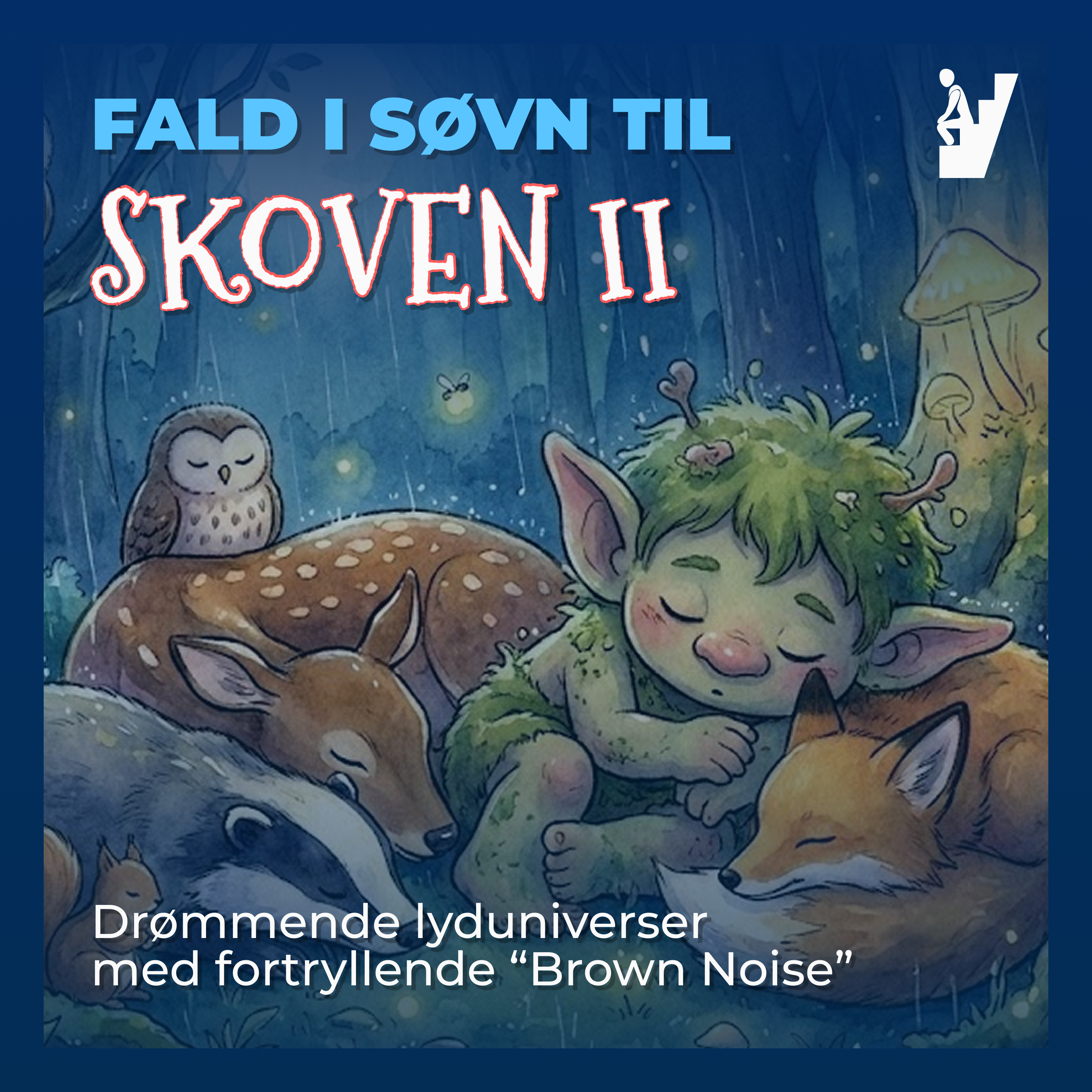 Fald i søvn til Skoven II episode artwork