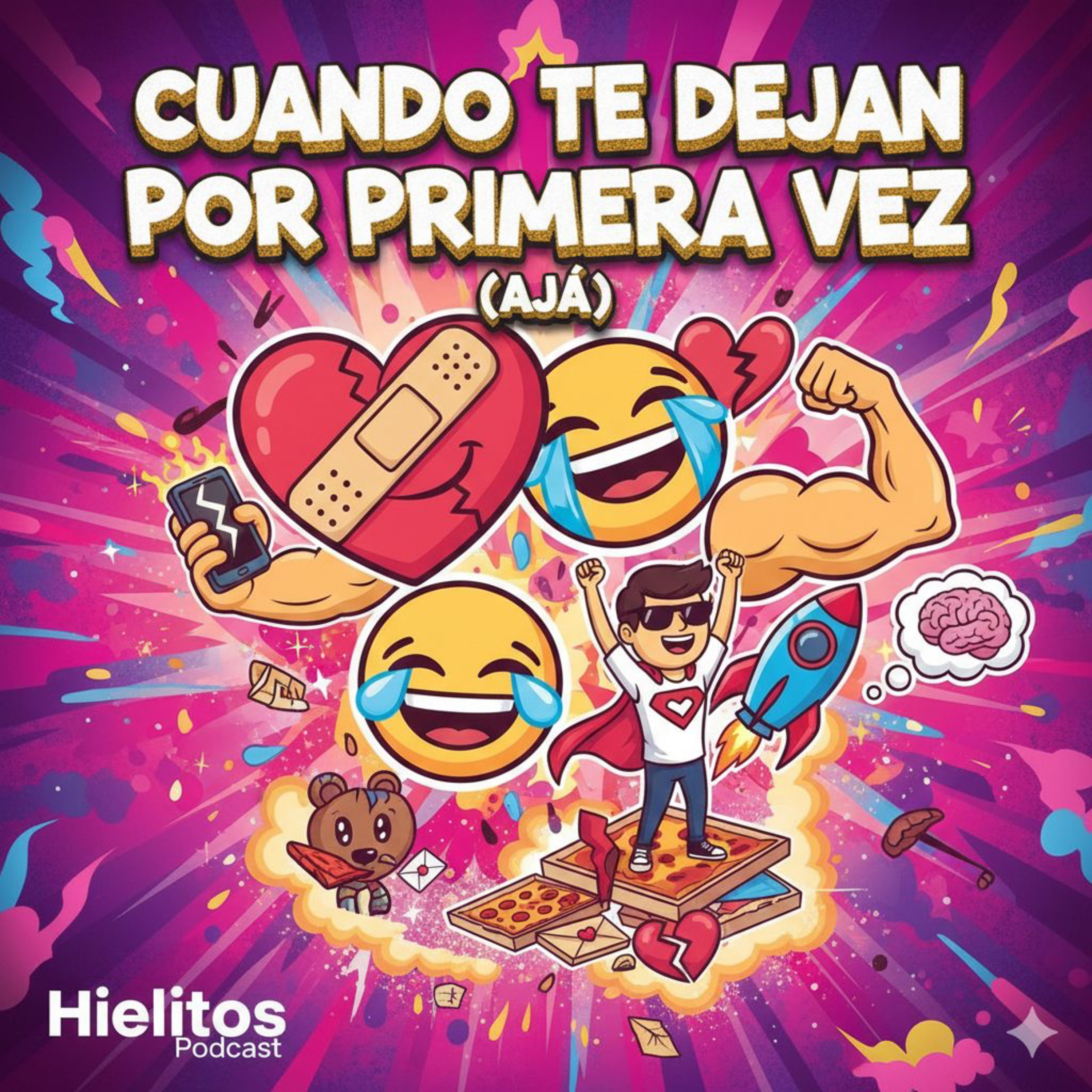 ¡Cuándo te dejan por Primera Vez! episode artwork