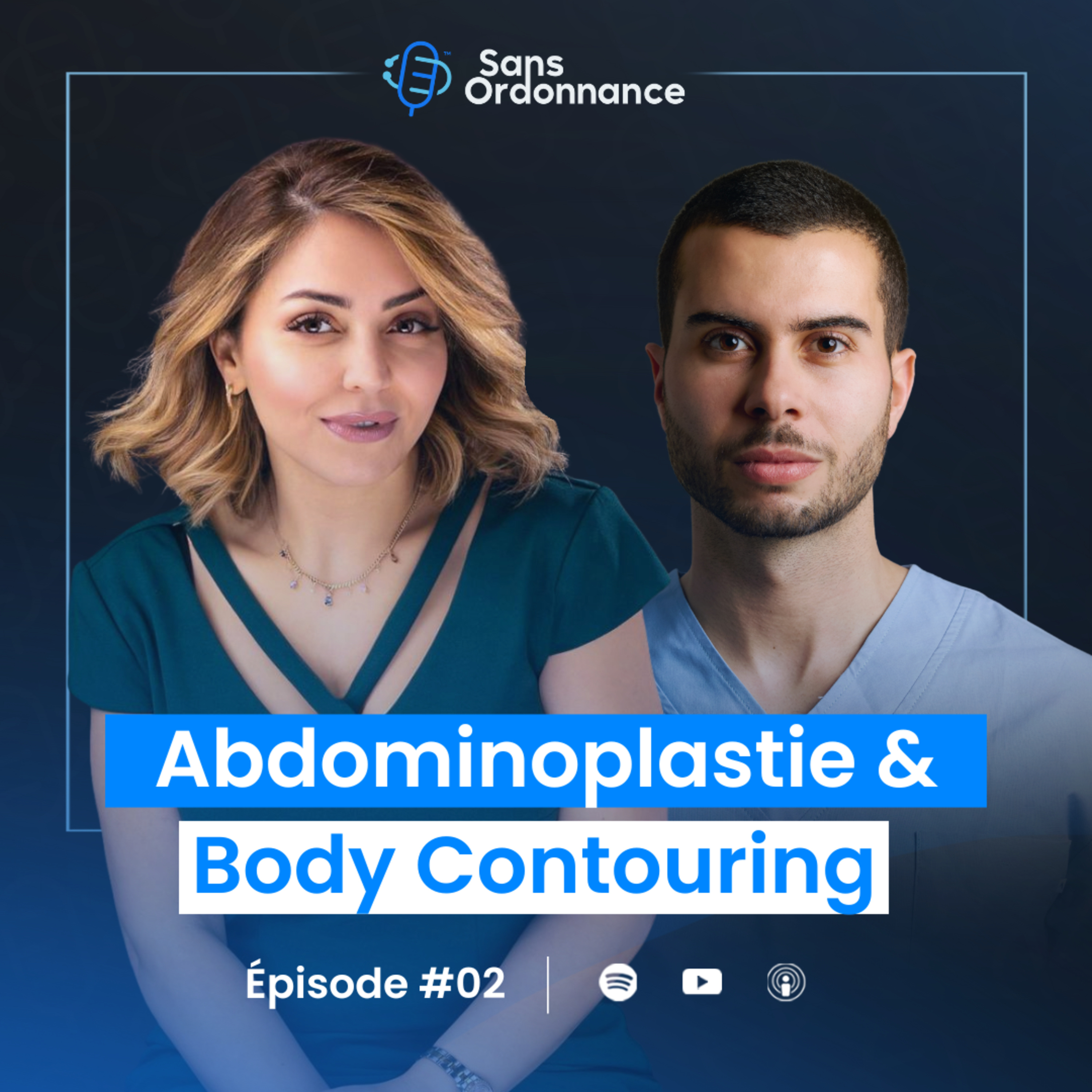 Abdominoplastie, Liposuccion... Ce Qu'on Ne Vous Dit Pas Avec Dr Atannaz | Sans Ordonnance #2 episode artwork