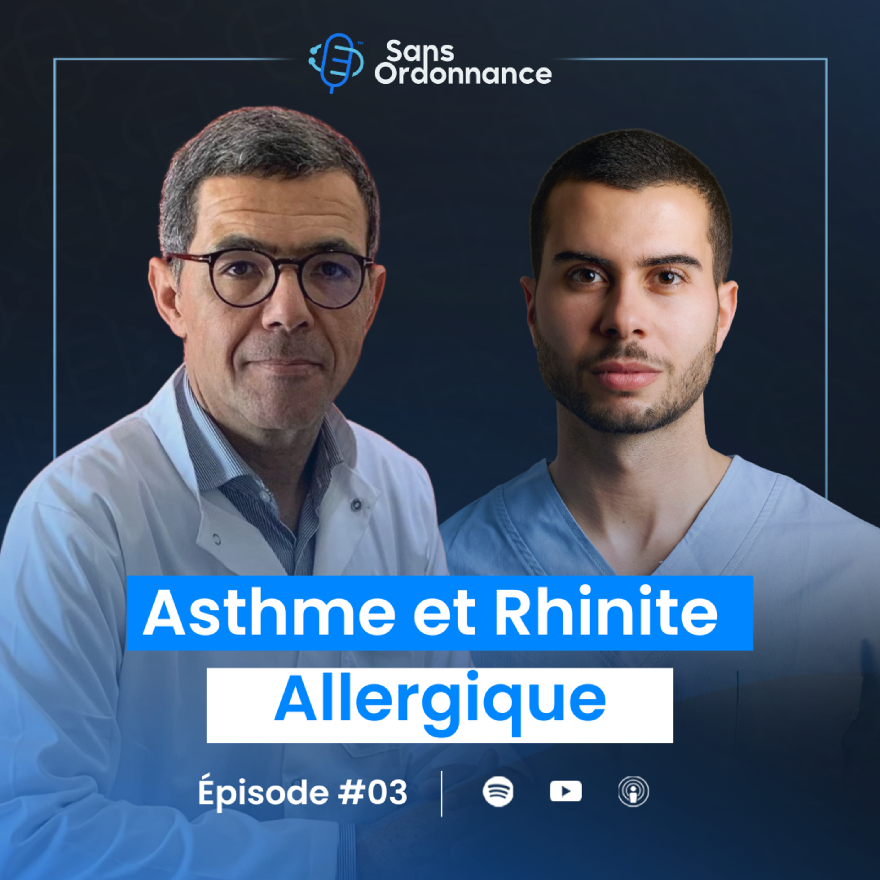 Asthme & Rhinite Allergique : Des réponses à vos questions avec Dr El Khettar | Sans Ordonnance #3 episode artwork