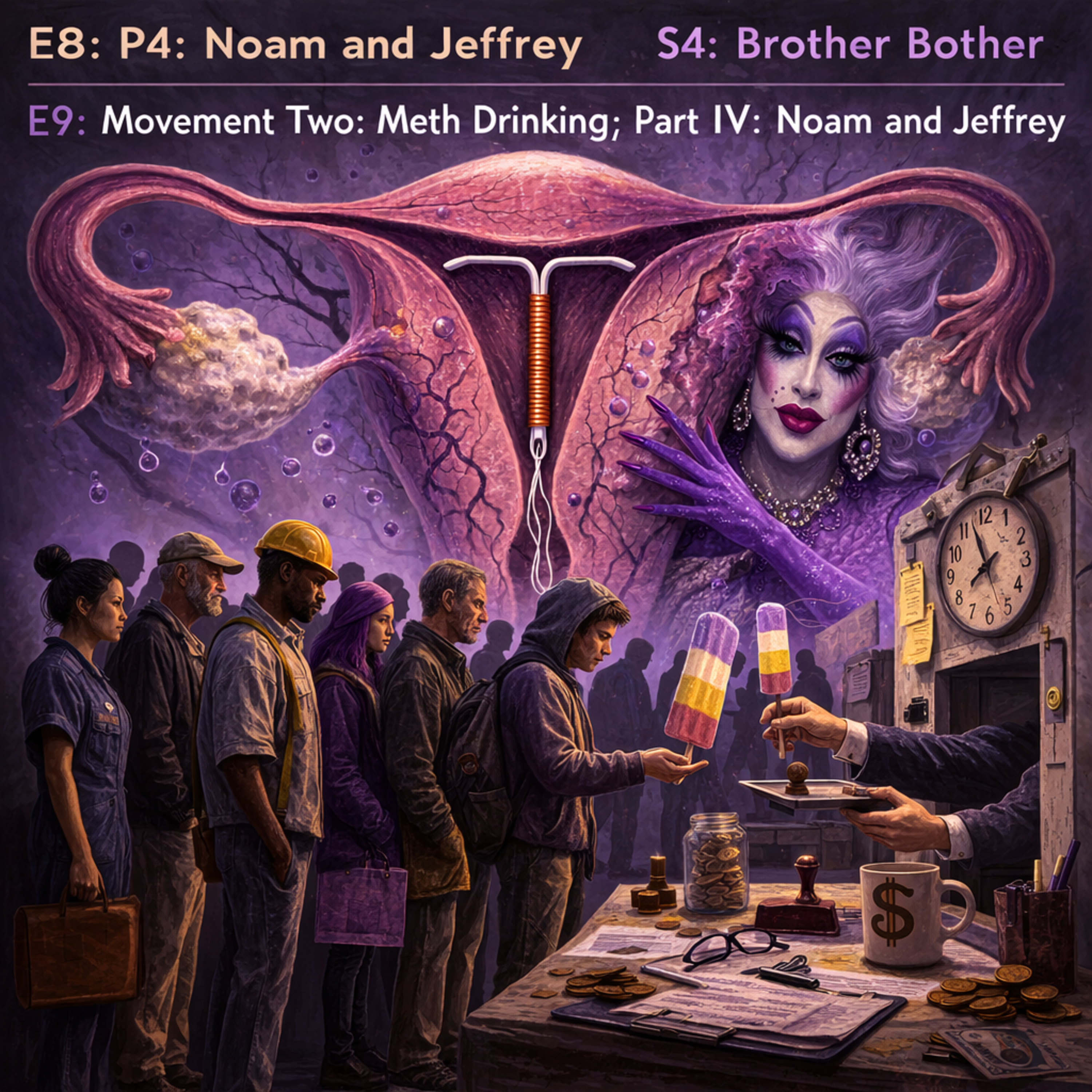 E8: P4: Noam & Jeffrey, M2: Meth Drinking, S4: Brother Bother episode artwork