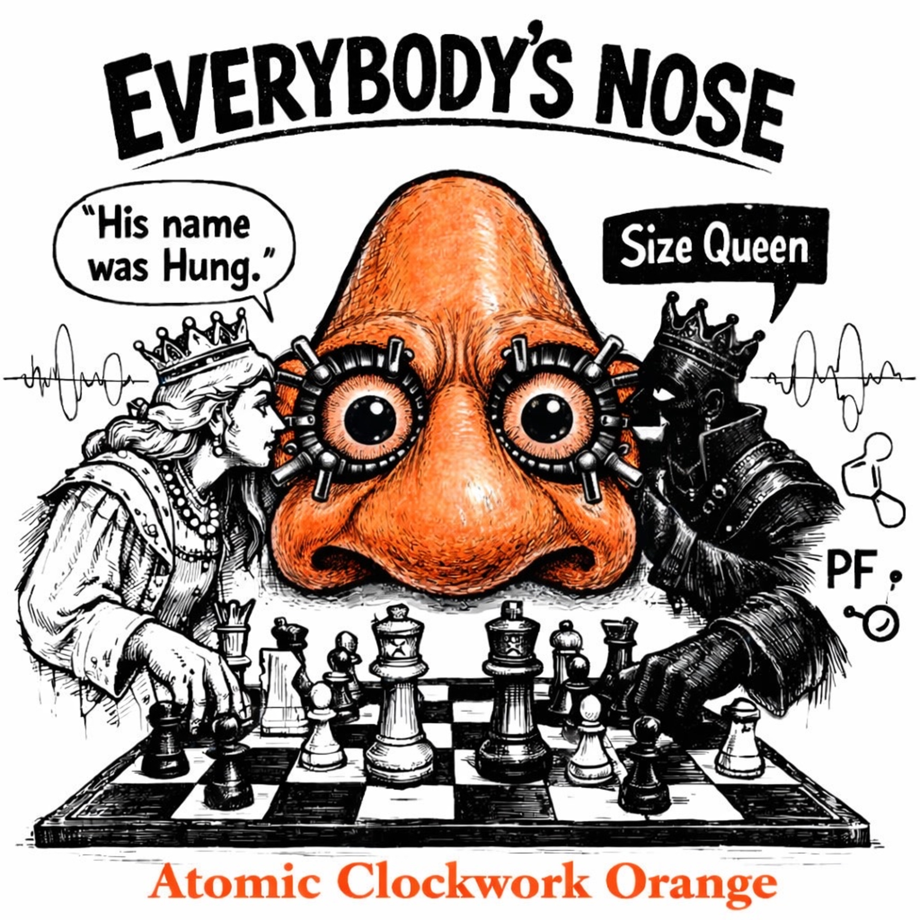 E10: Everybody's Nose; S7: Atomic Clockwork Orange (Finale) episode artwork