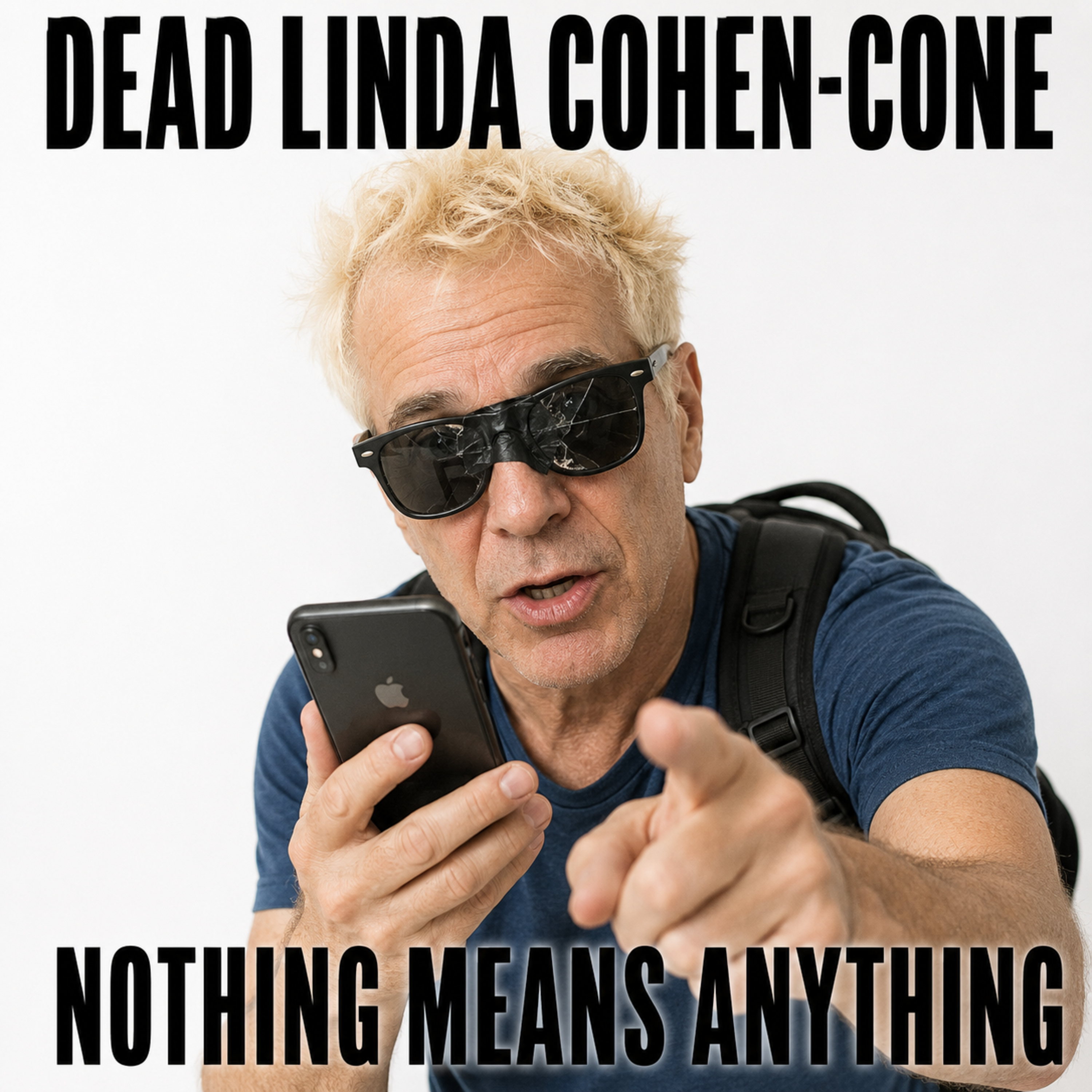 E7: Dead Linda Cohen Koan; S9: Nothing Means Anything episode artwork