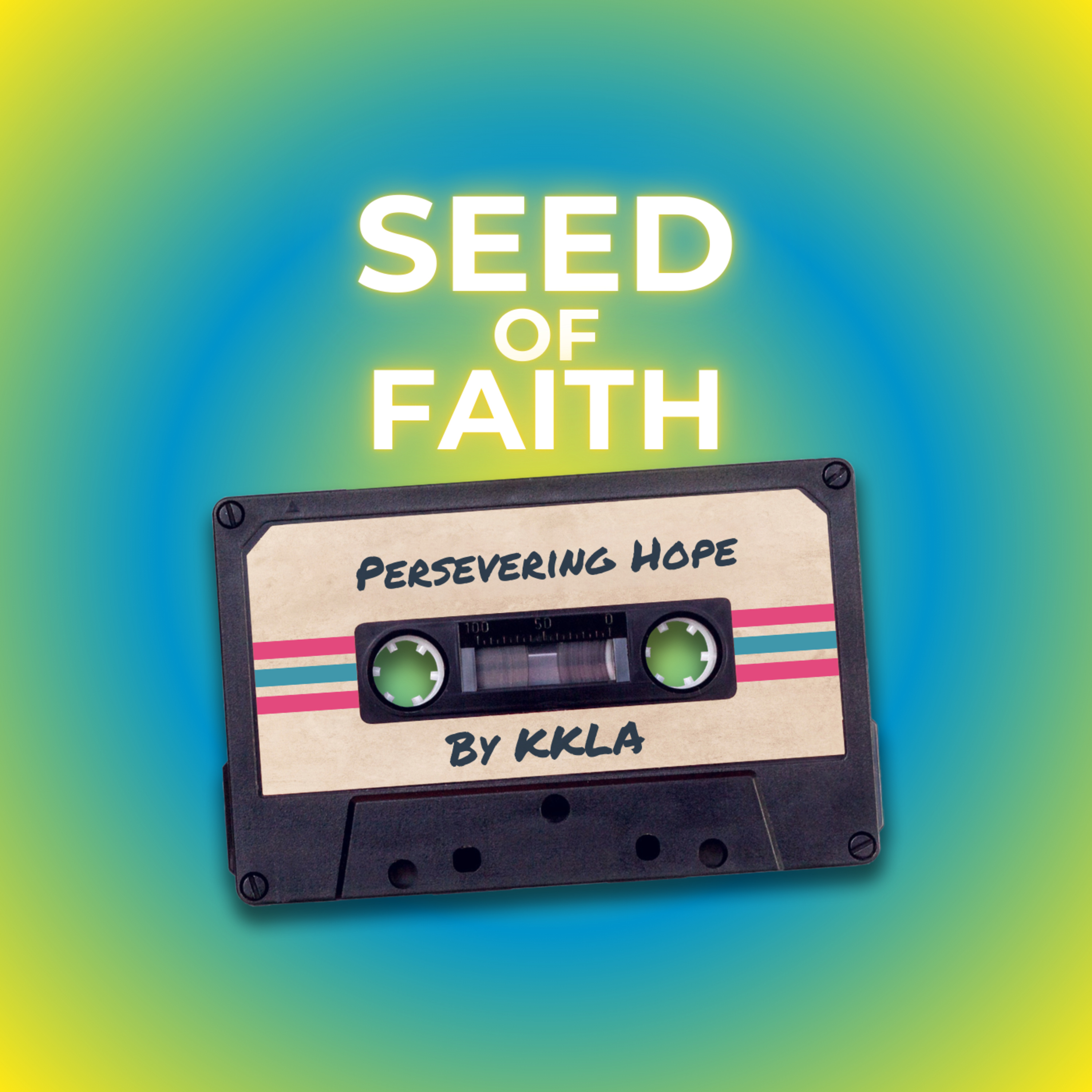 Seed of Faith: Persevering Hope episode artwork