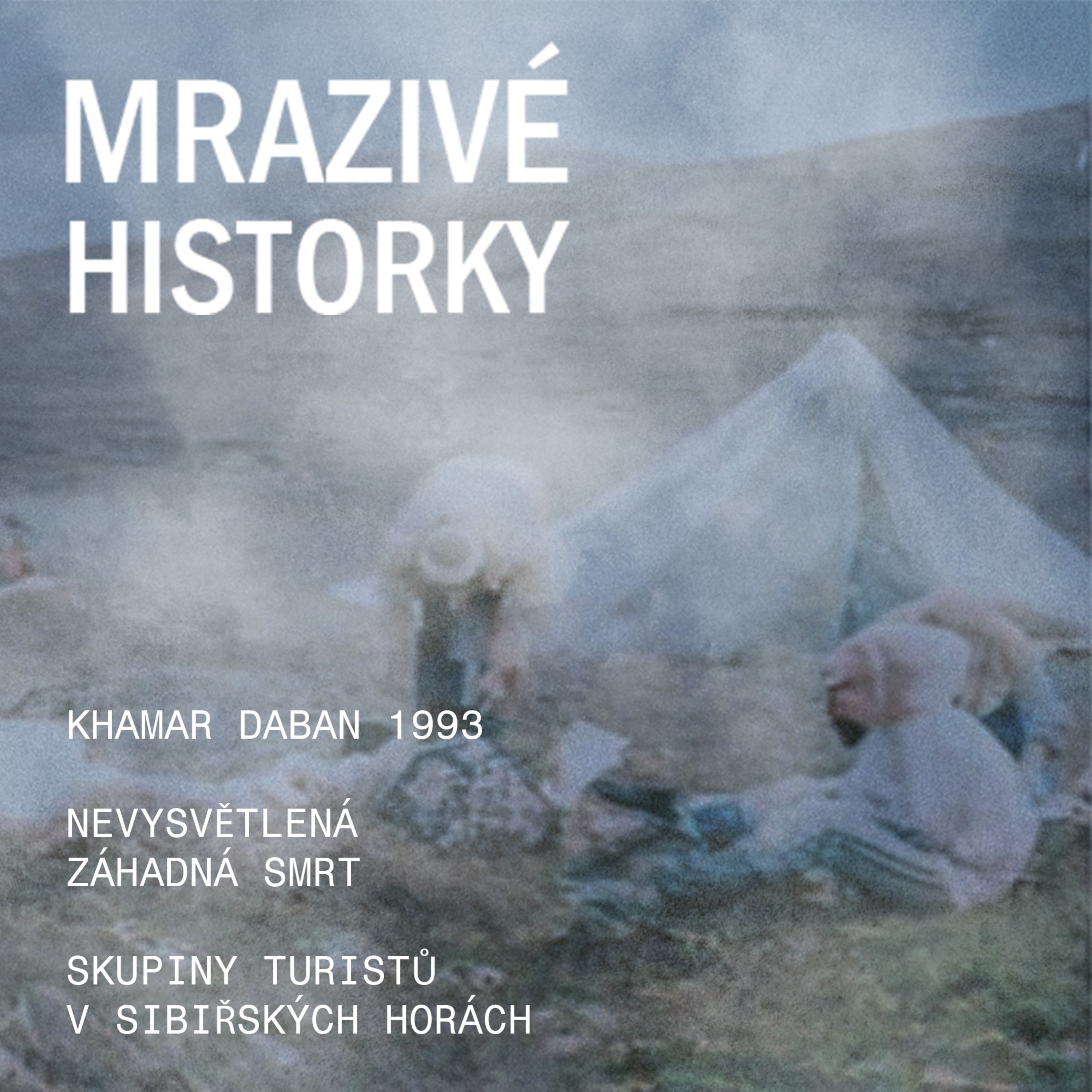 Khamar Daban 1993 - Hororová záhada sibiřských hor episode artwork