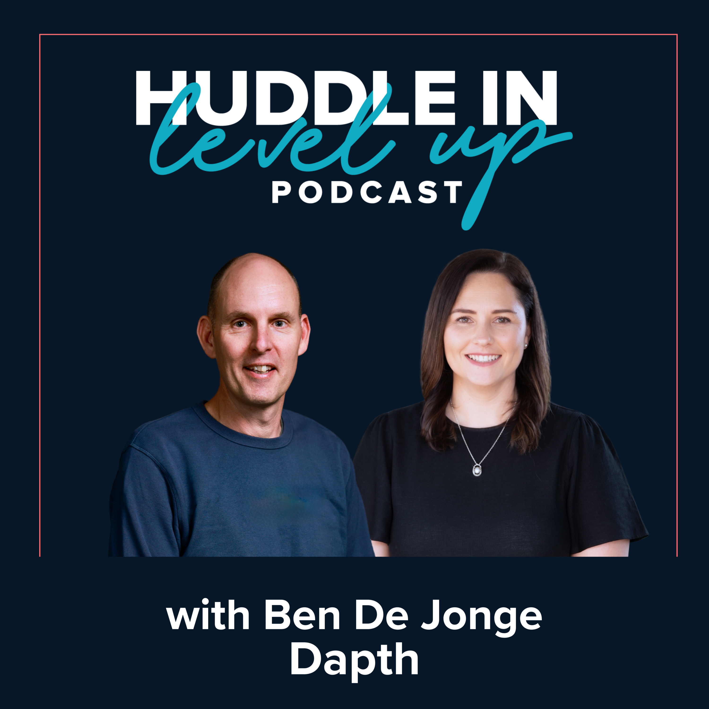 Ep 13: Ben De Jonge - People, Process and the Next Chapter episode artwork