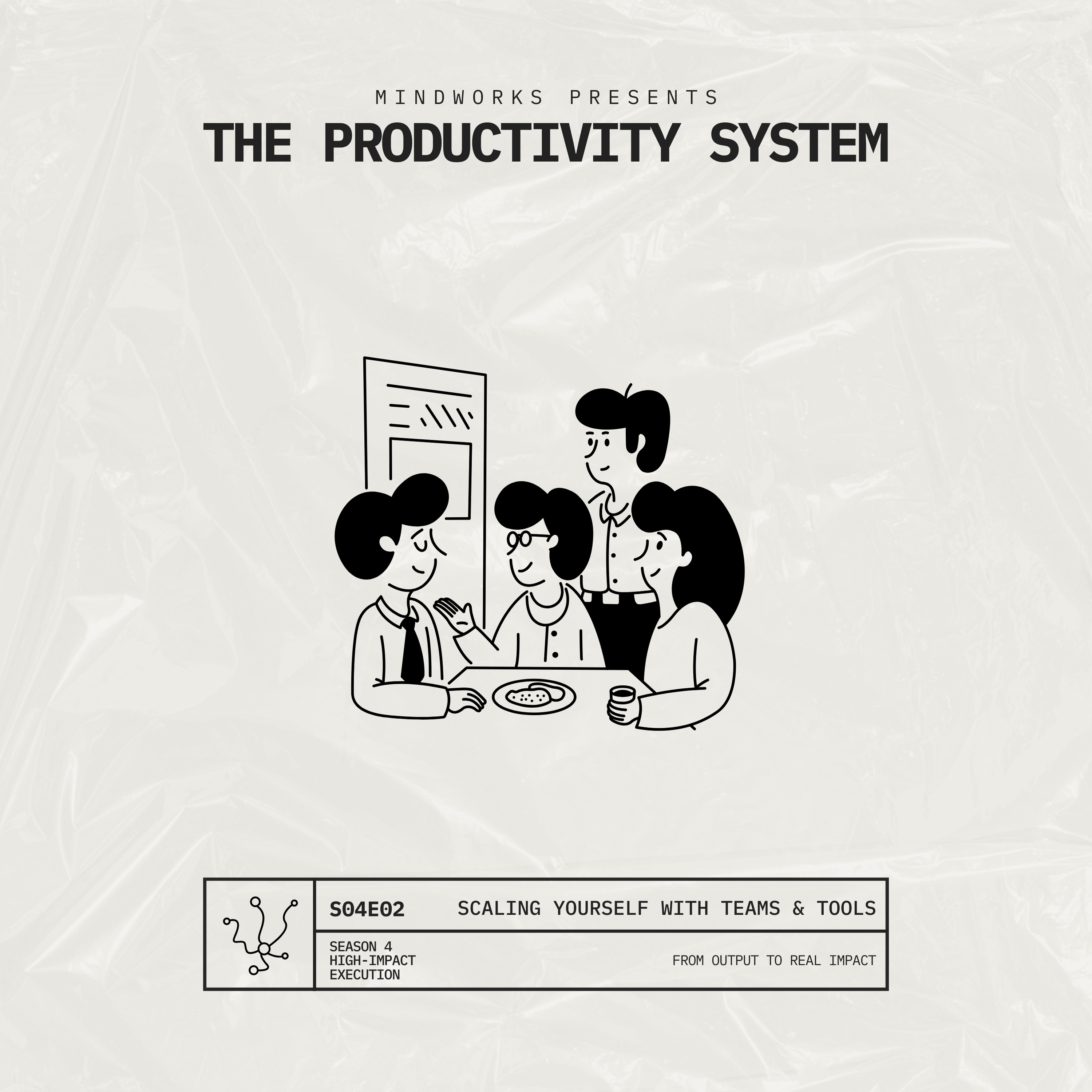 S04E02 — Scaling Yourself With Teams & Tools episode artwork