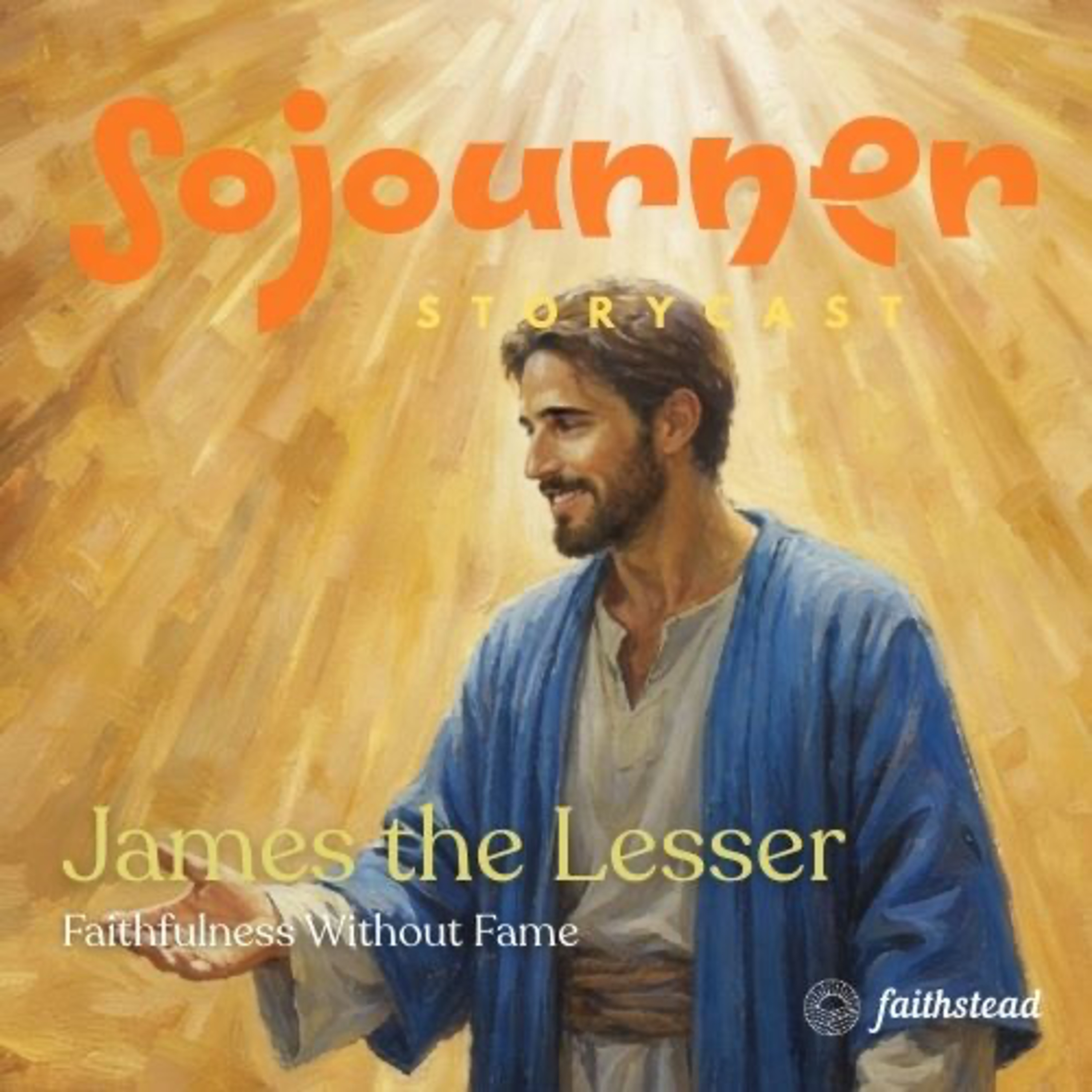 James the Lesser - Faithfulness Without Fame episode artwork