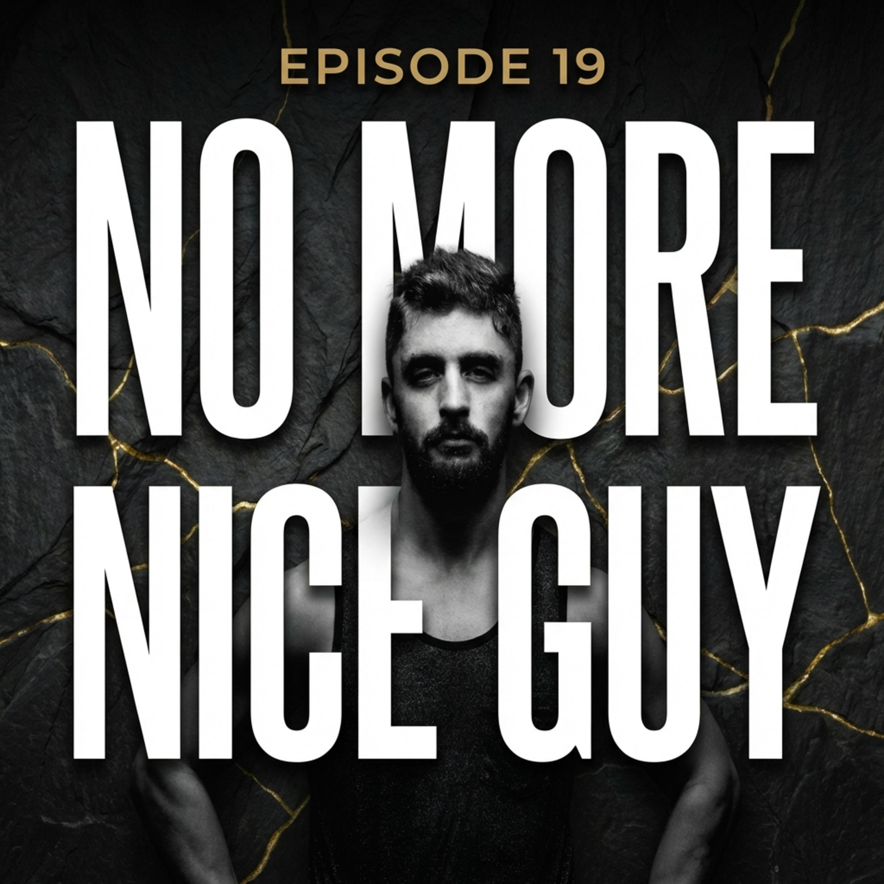 Ep. 19 | The Covert Contract: Why Being a "Nice Guy" is a Severe System Error episode artwork