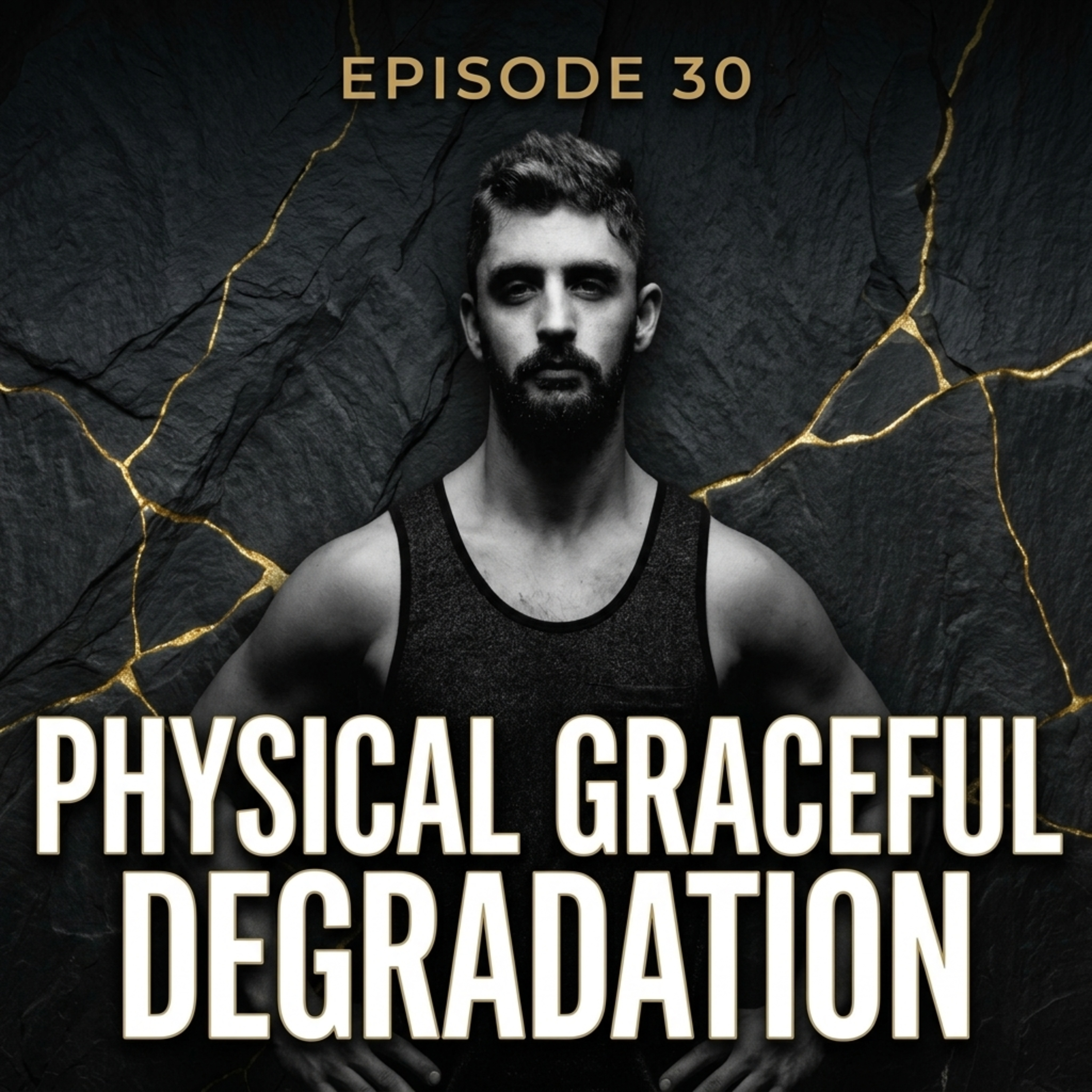 Ep. 30 | Graceful Degradation: Why Your Stress is Eating Your Muscle episode artwork