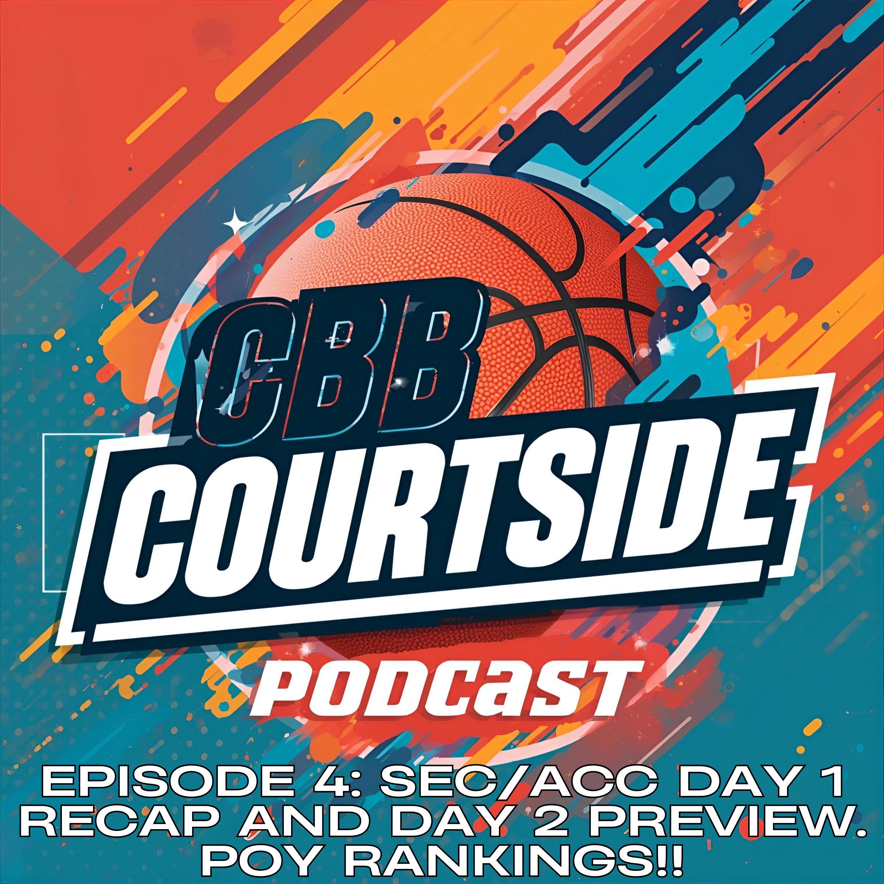 Episode 4: ACC/SEC Challenge Day 1 Recap and Day 2 Preview. My National POY Rankings One Month Into The Season! episode artwork