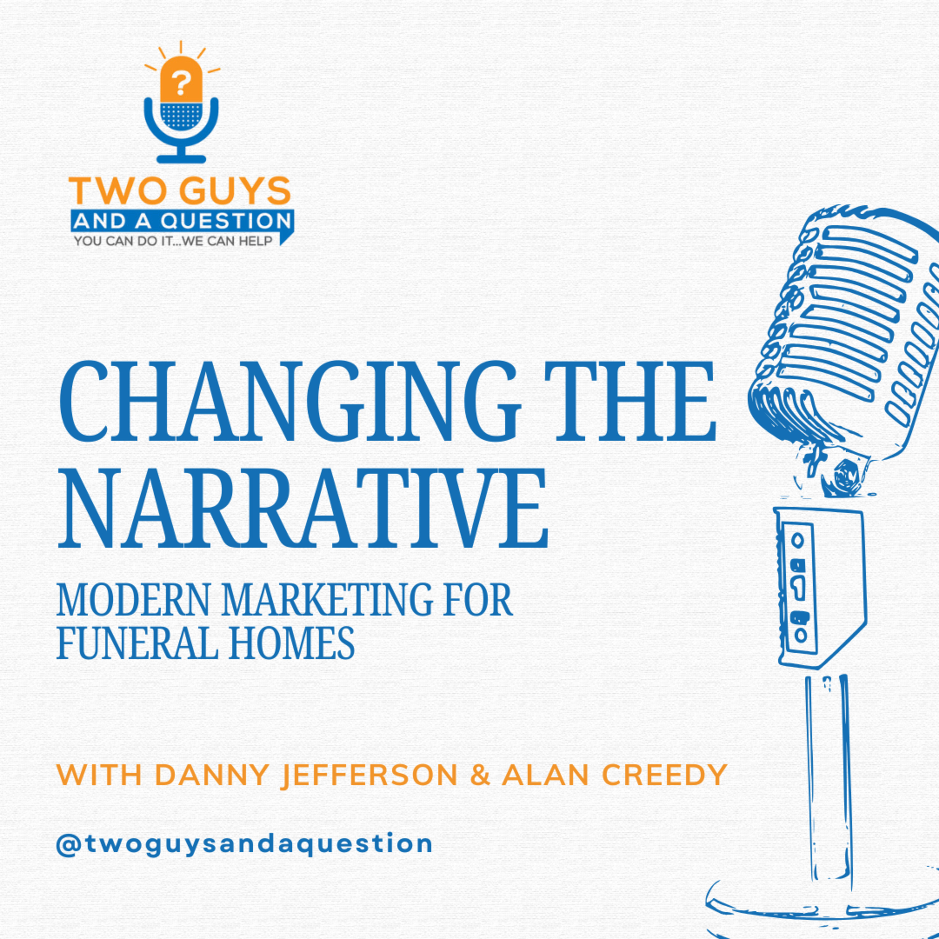 Human-Centered Growth: Rewriting the Rules of Funeral Home Marketing episode artwork