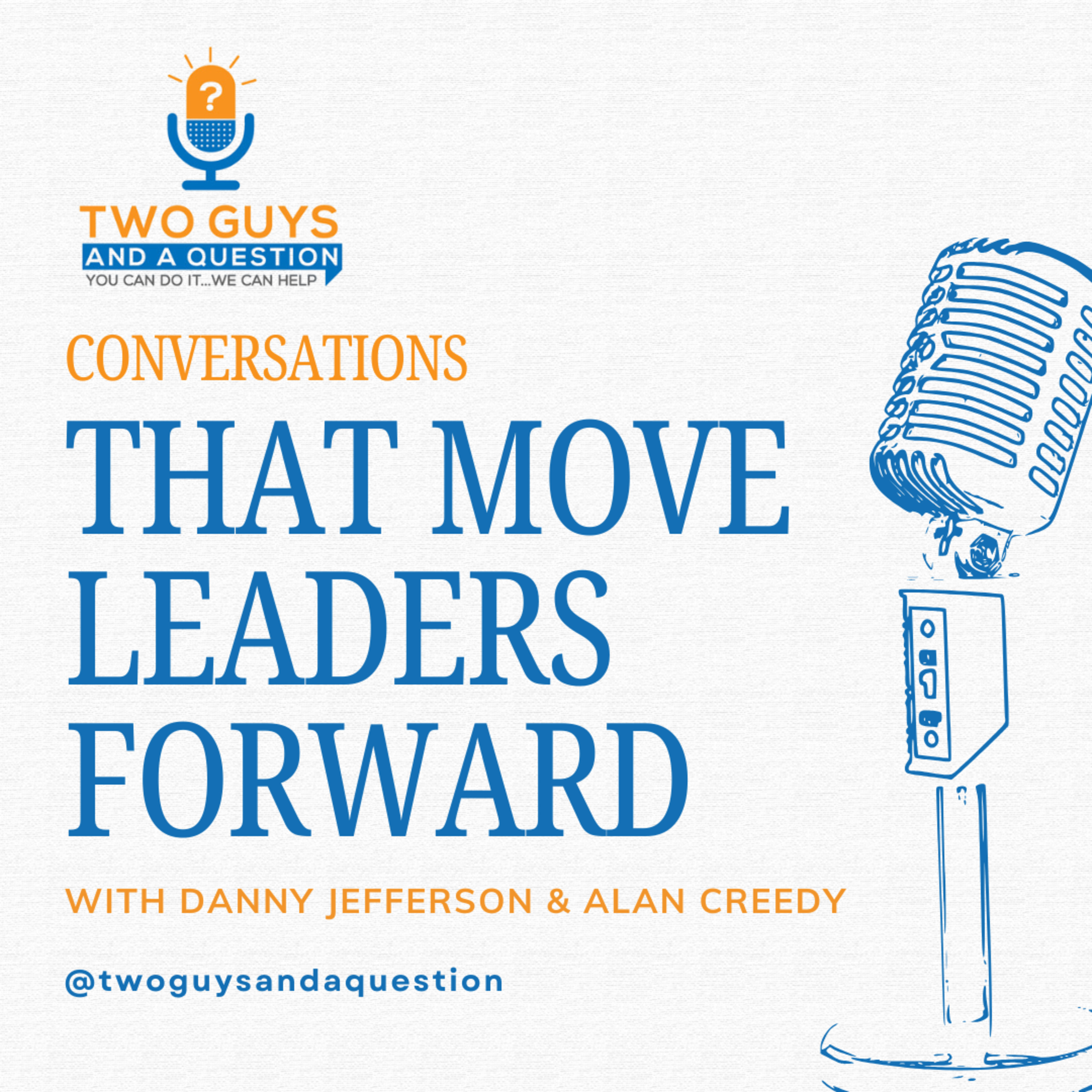 Conversations That Move Leaders Forward episode artwork