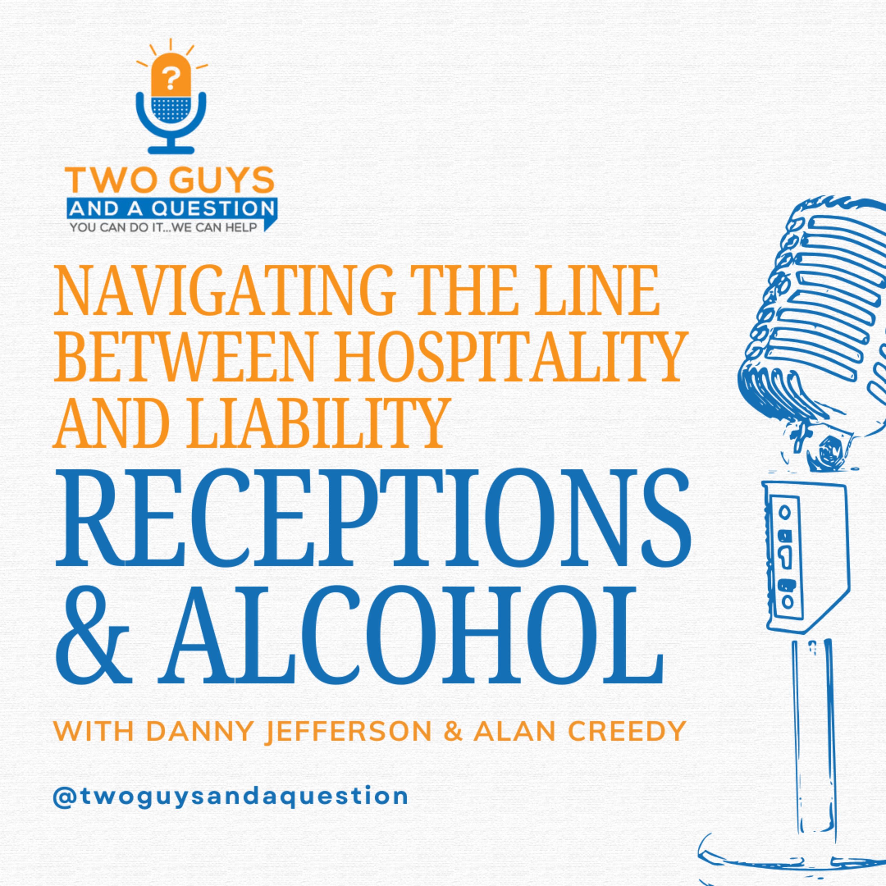 Receptions & Alcohol: Navigating the Line Between Hospitality and Liability episode artwork