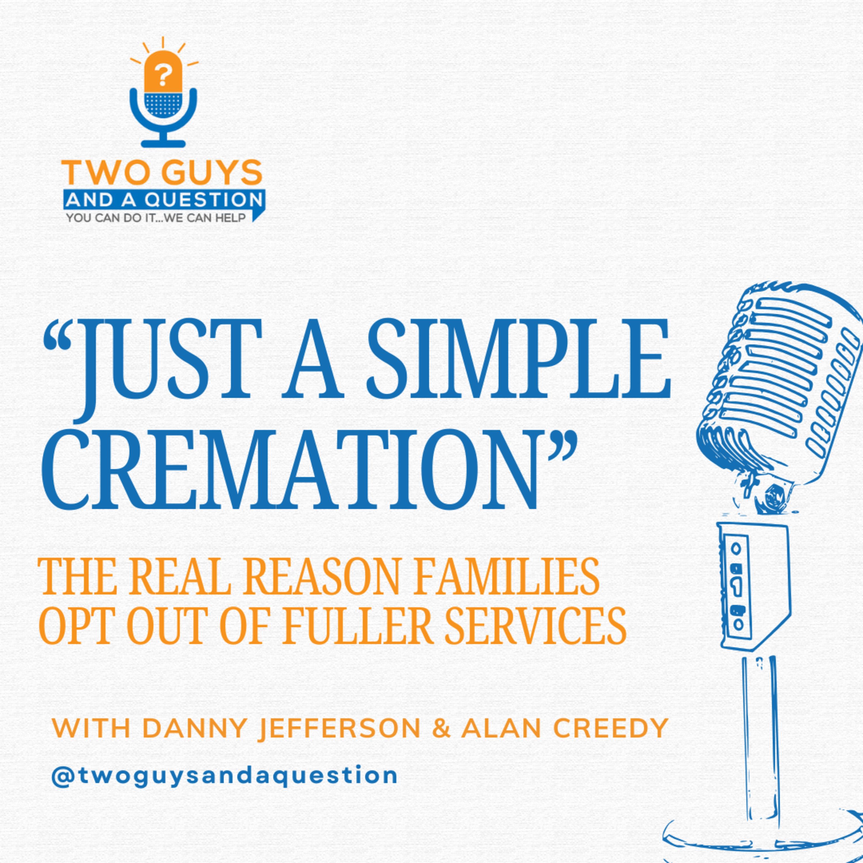 Is "just a simple cremation" really what the family wants? episode artwork