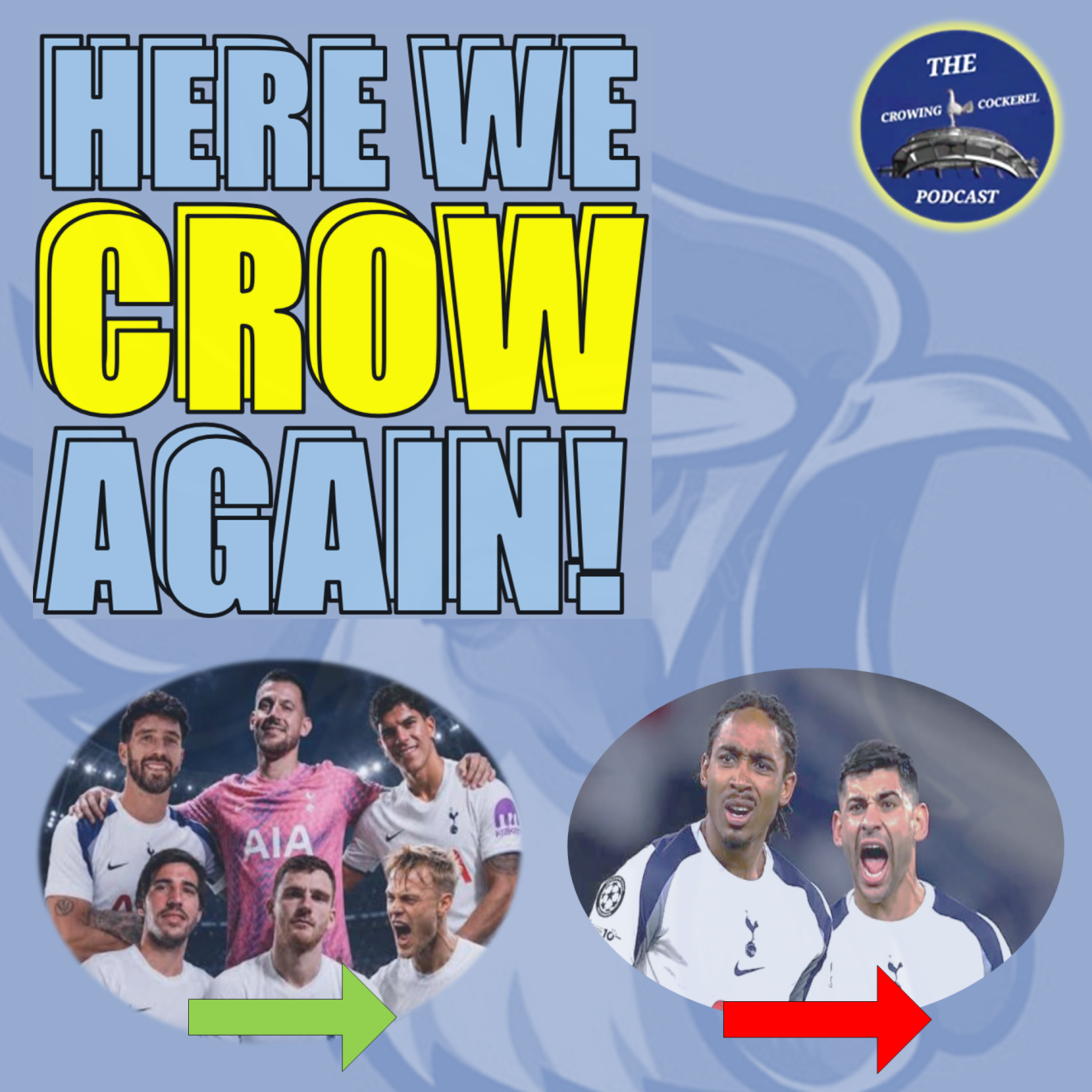 Here We Crow Again | Tottenham Hotspur 2026/27 Season Preview episode artwork