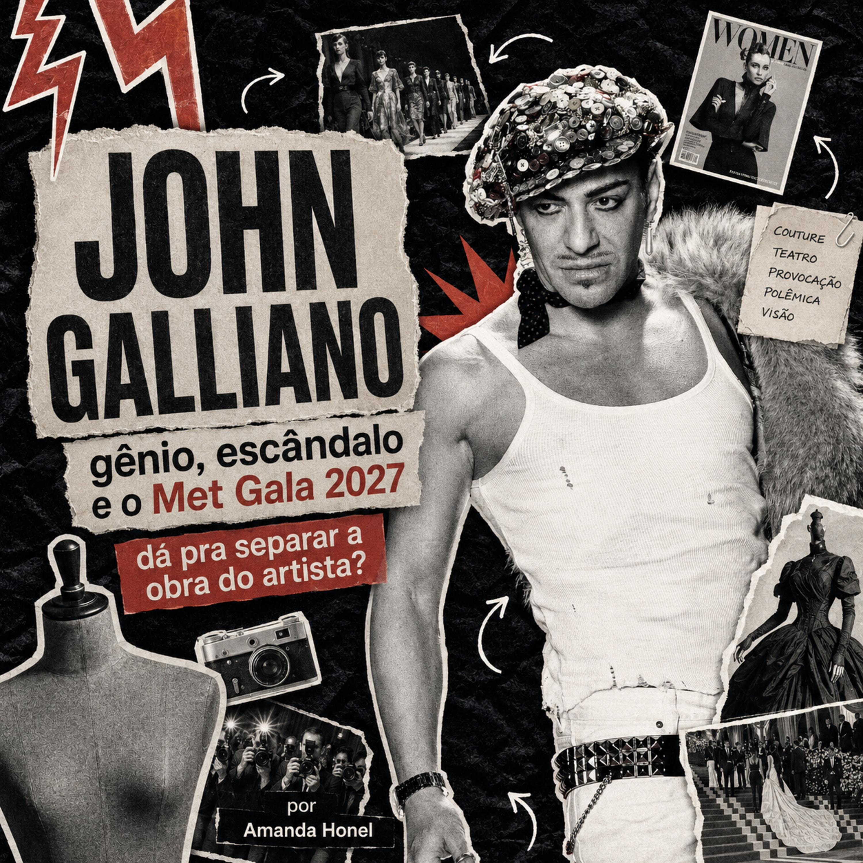 John Galliano: gênio, escândalo e o Met Gala 2027 | dá pra separar a obra do artista? episode artwork