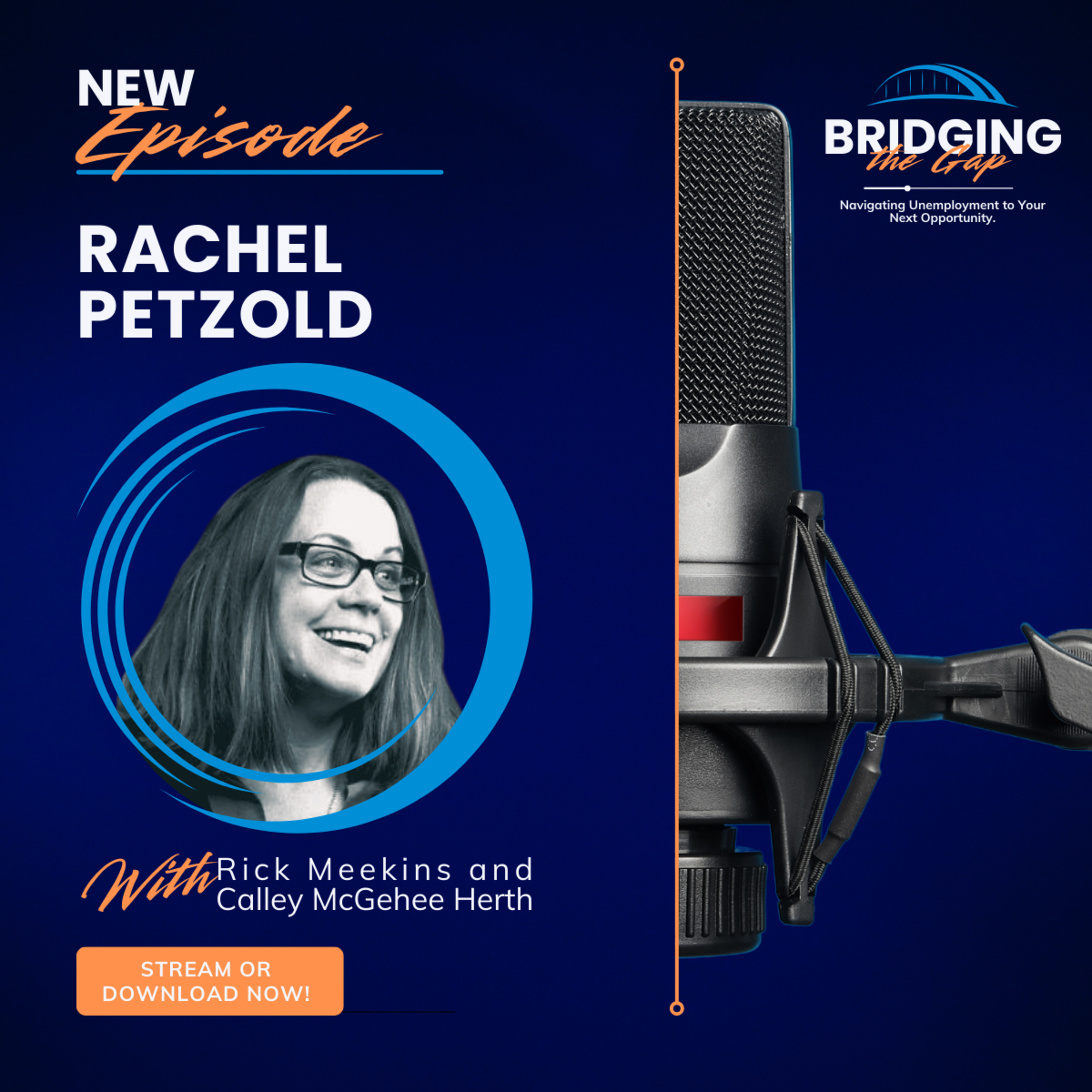 Unemployment, Uncertainty, and Resolve with Rachel Petzold episode artwork