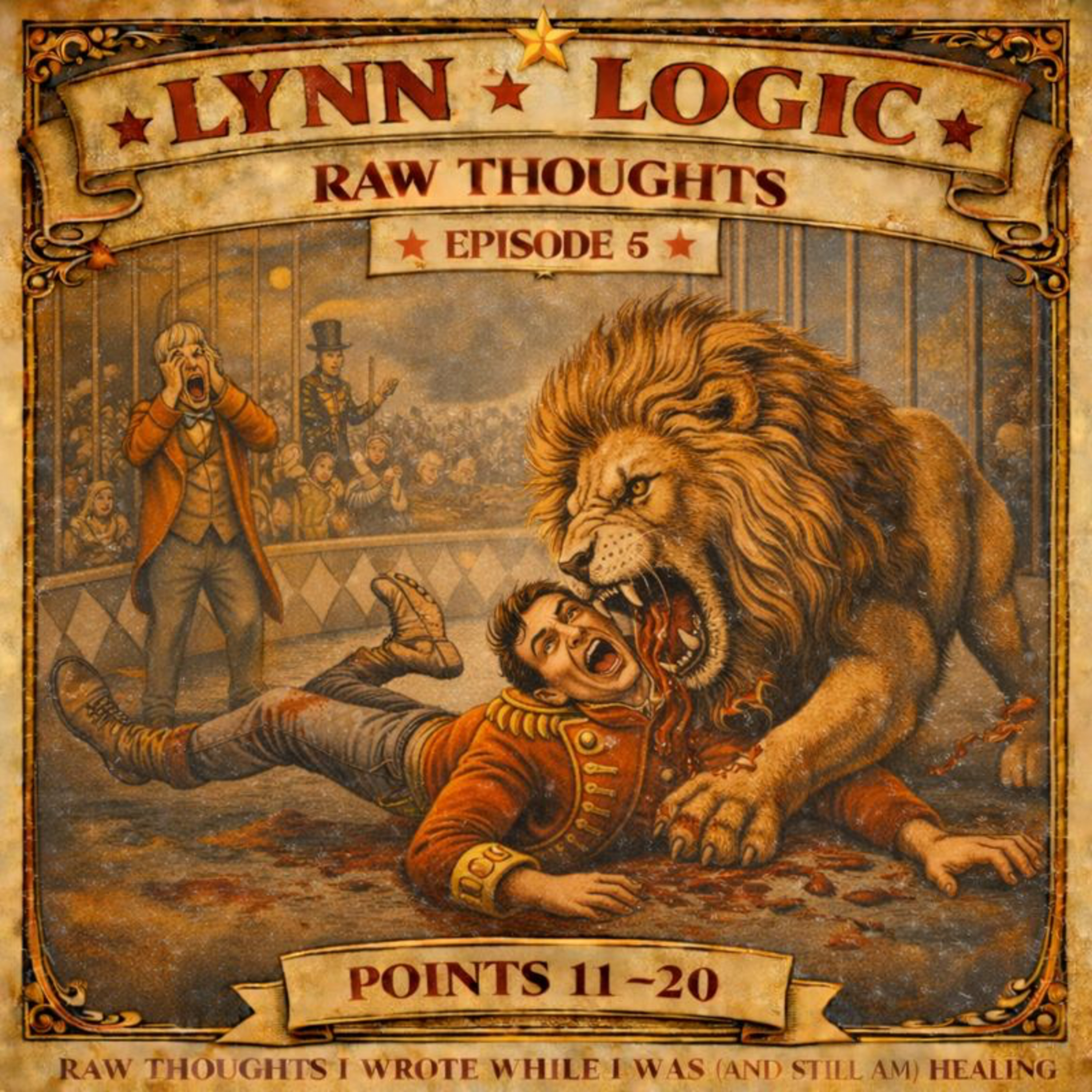 Lynn Logic – Episode 5 | Raw Thoughts I Wrote While I Was (And Still Am) Healing (Points 11–20) episode artwork