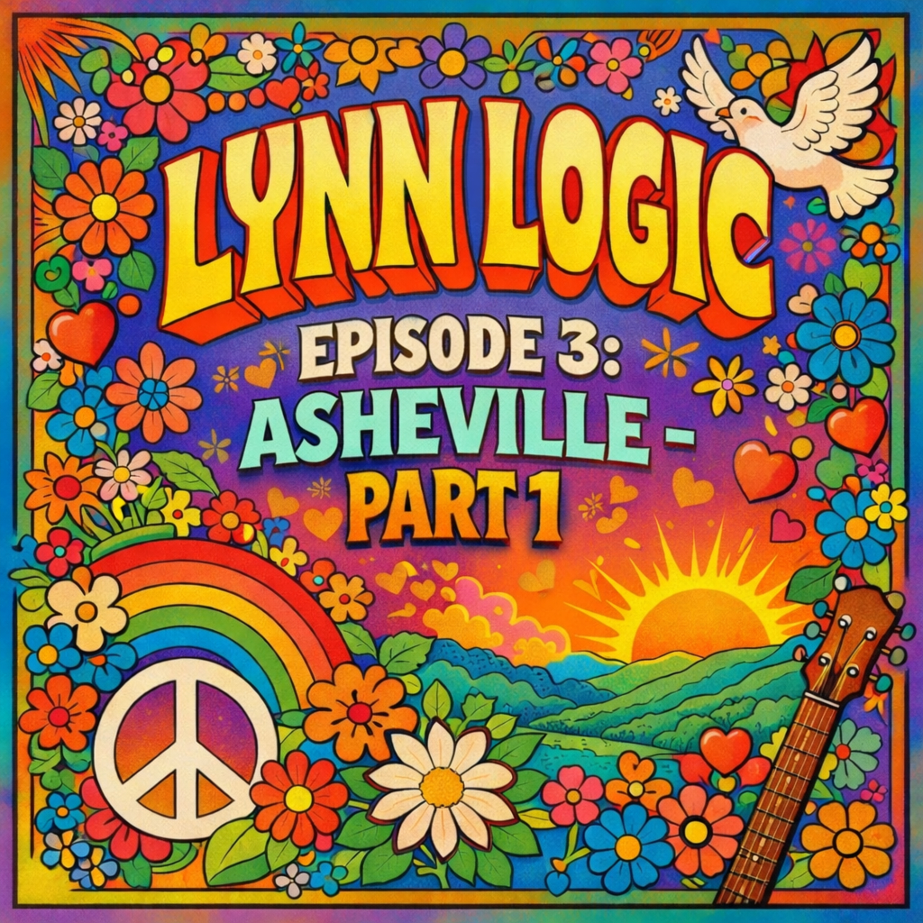 Lynn Logic – Episode 3: Asheville – Part 1. episode artwork
