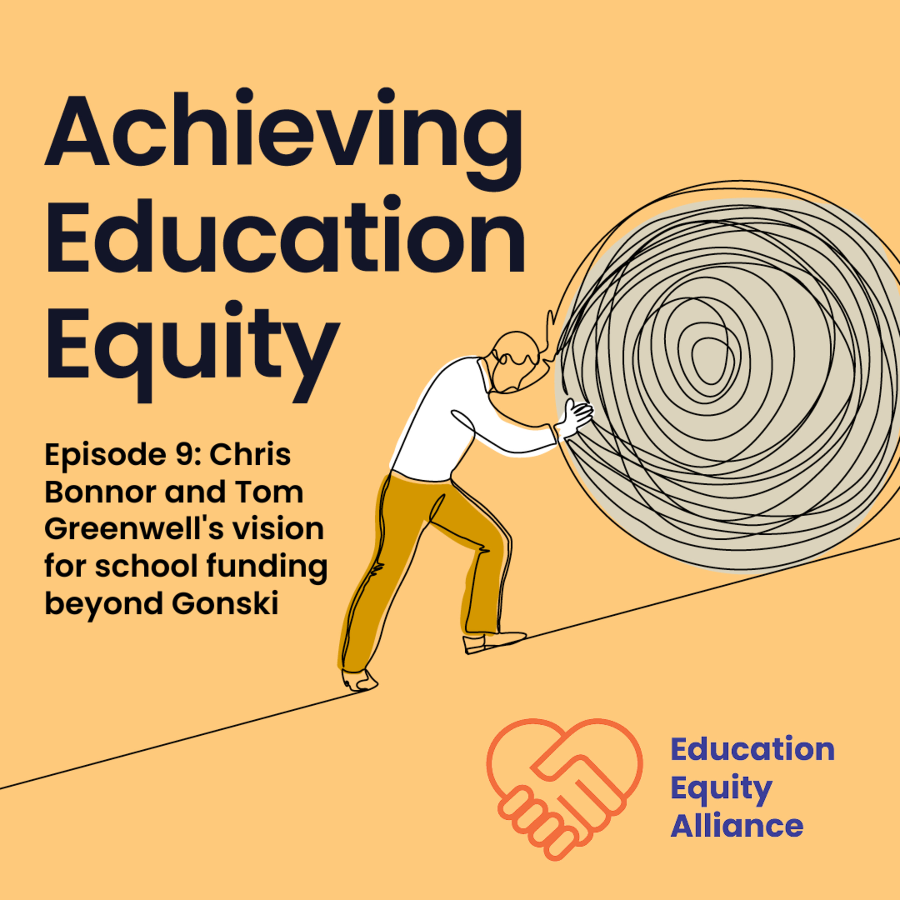 Episode 9: Chris Bonnor and Tom Greenwell's vision for school funding beyond Gonski