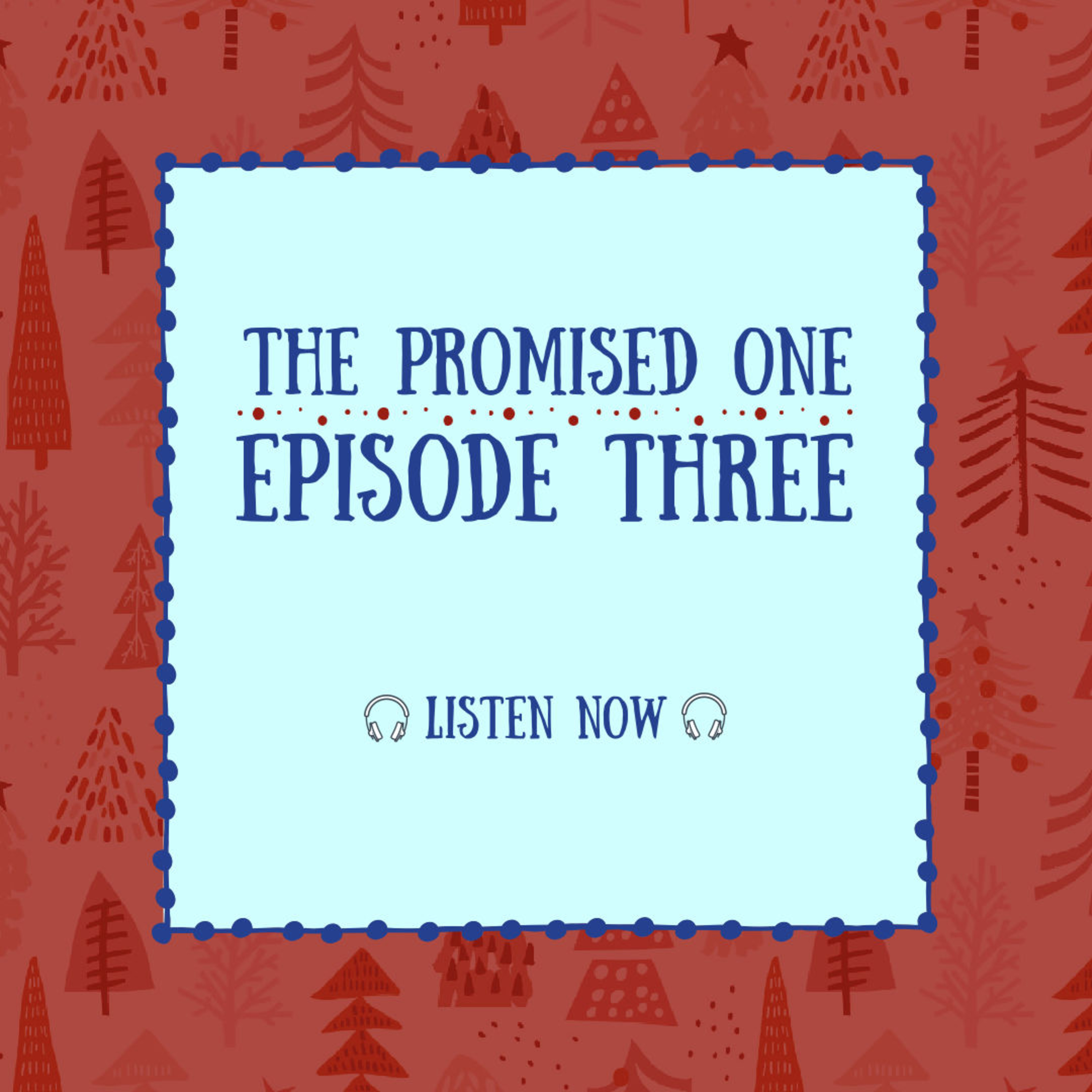 The Promised One / Episode 3 episode artwork