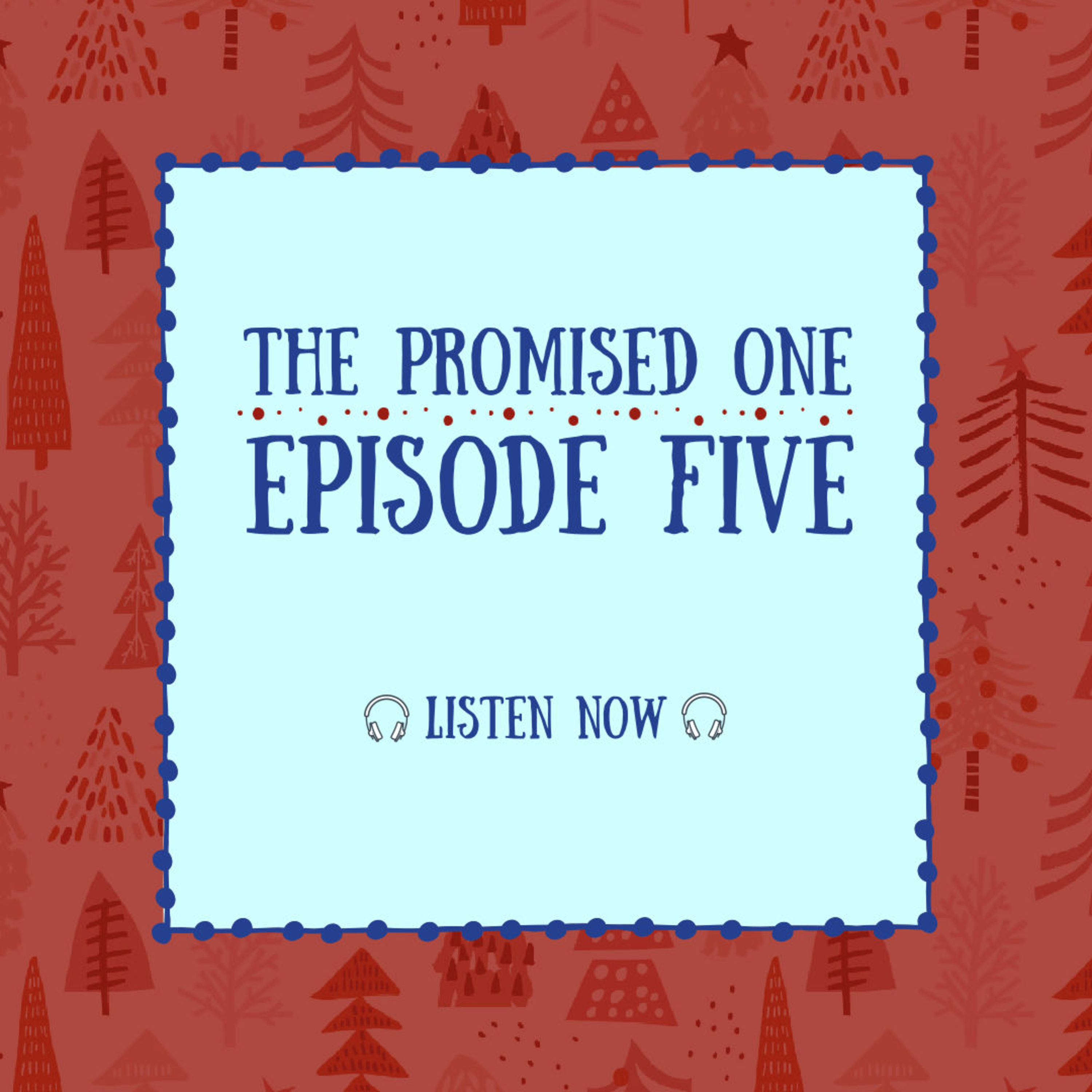The Promised One / Episode 5 episode artwork