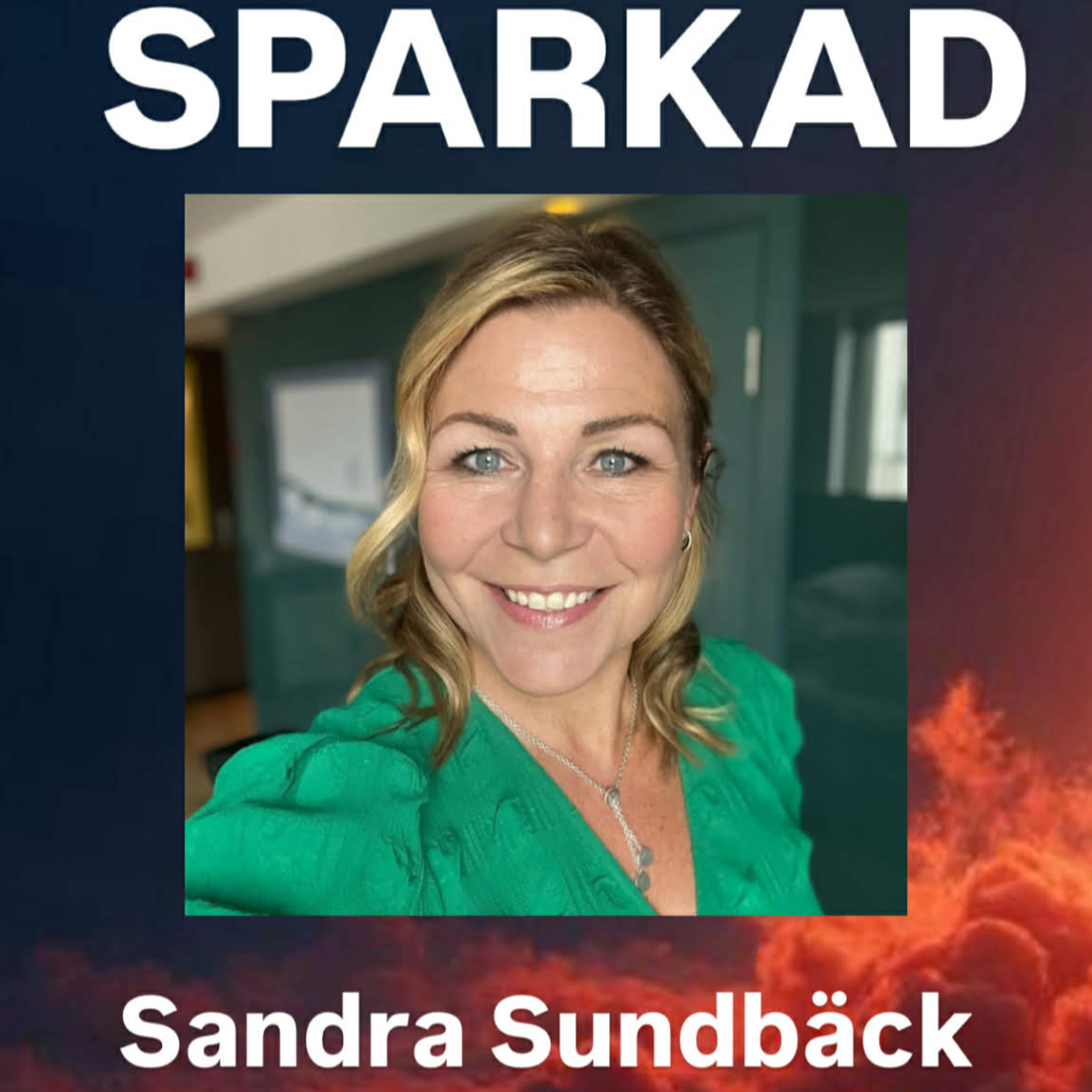 Sandra Sundbäck. Jag fick sparken.  episode artwork