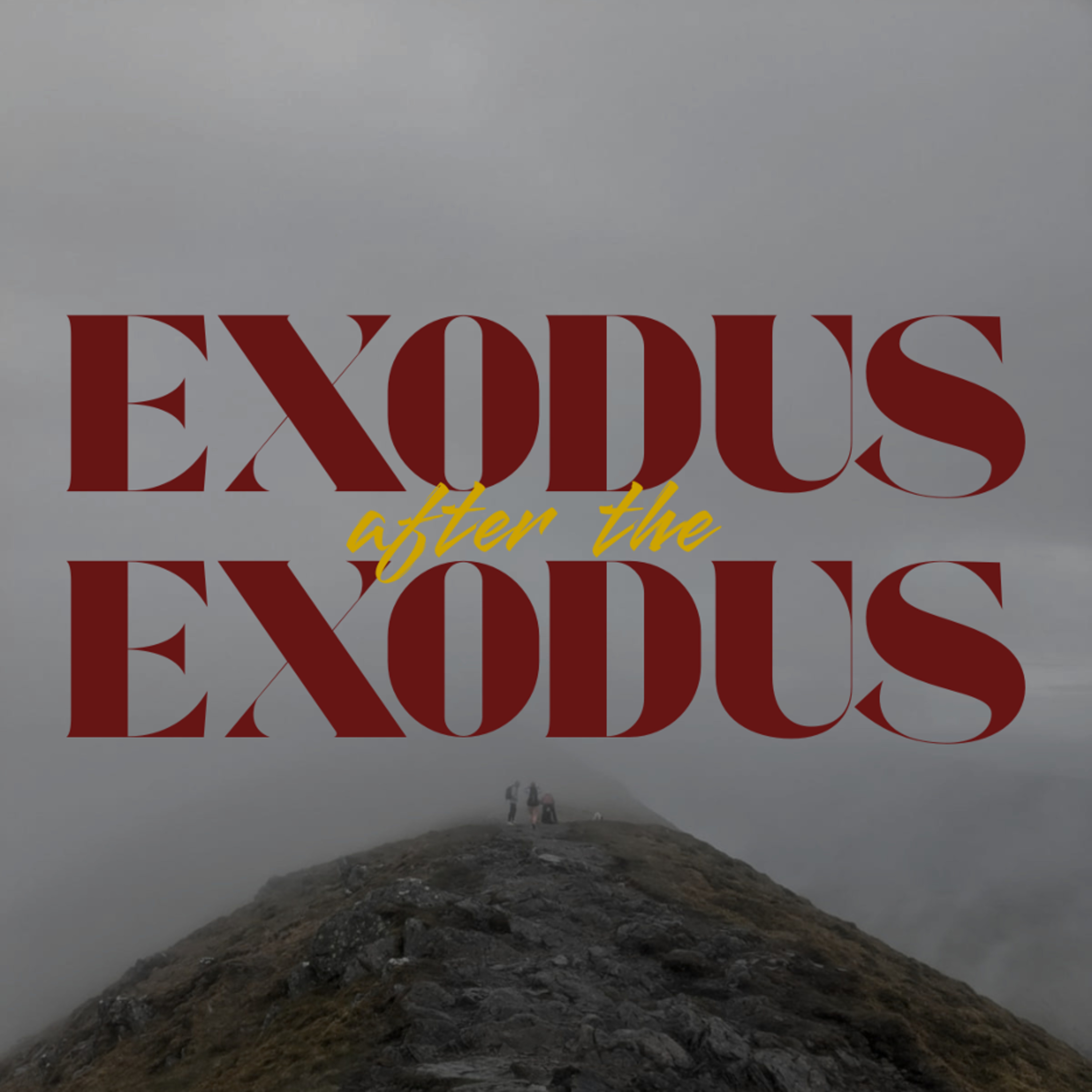 Ex 20:8–11 - Exodus after the Exodus, E3 episode artwork