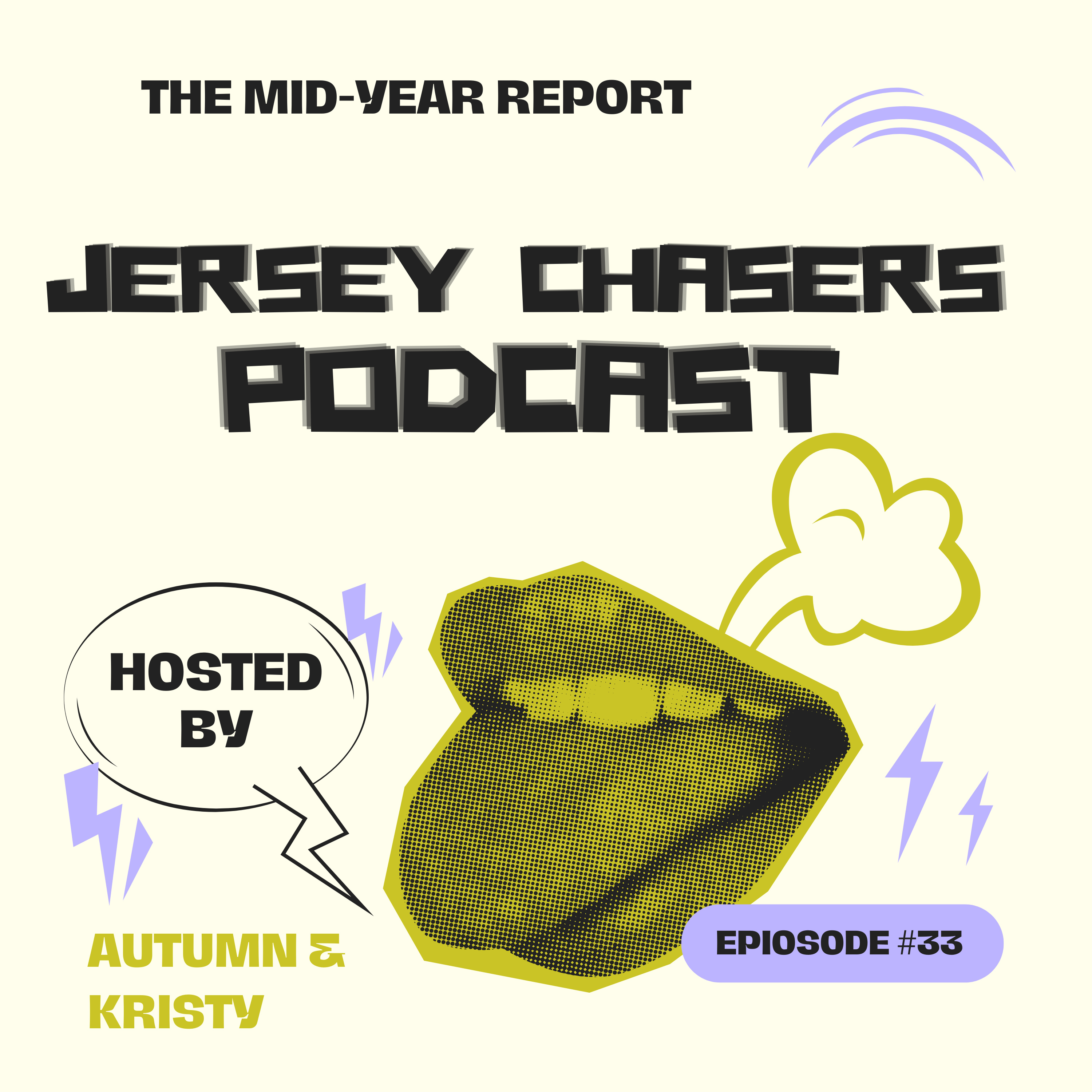 Jersey Chasers Episode #33 - The Mid-Year Report episode artwork