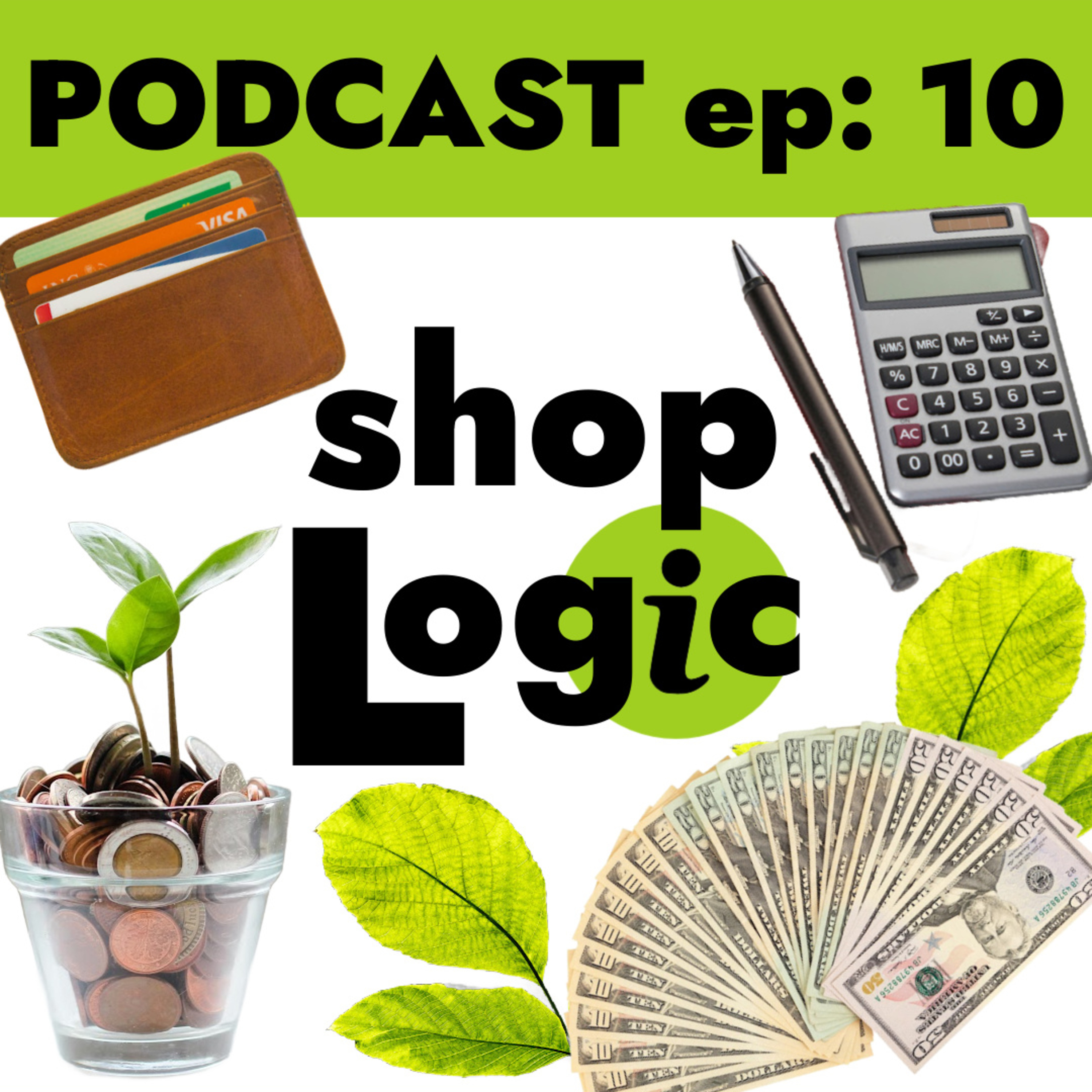 EPISODE 10: FINANCE, TAX WRITE-OFFS, GREEN BANKING, WHAT ARE YOU INVESTMENTS SUPPORTING?, CREDIT CARD COMPANIES, CHARITABLE DONATIONS episode artwork