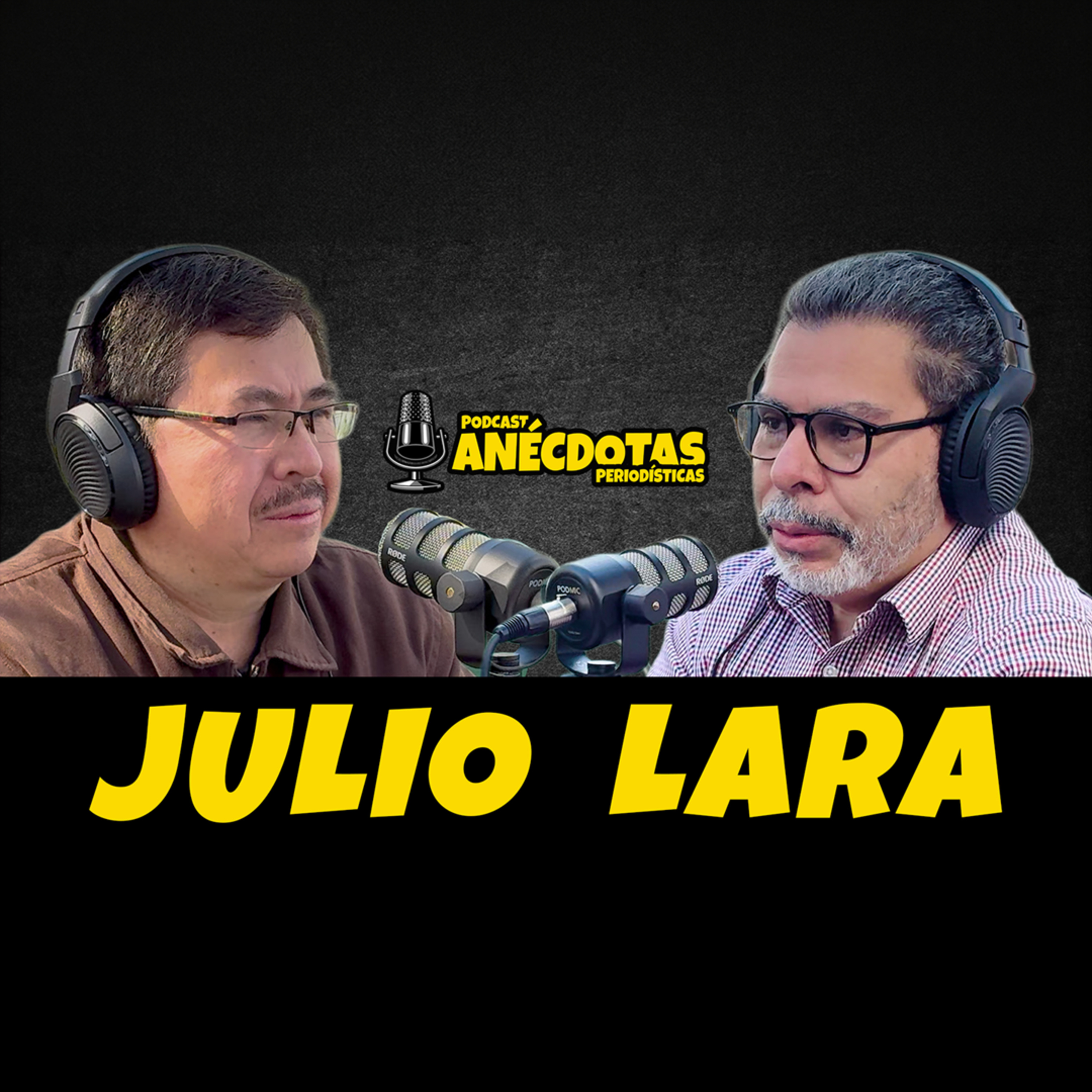 #001 JULIO LARA | Banda "Valle del Sol", Jueves Negro, Roberto "Macho" Martínez, el caso Beteta.