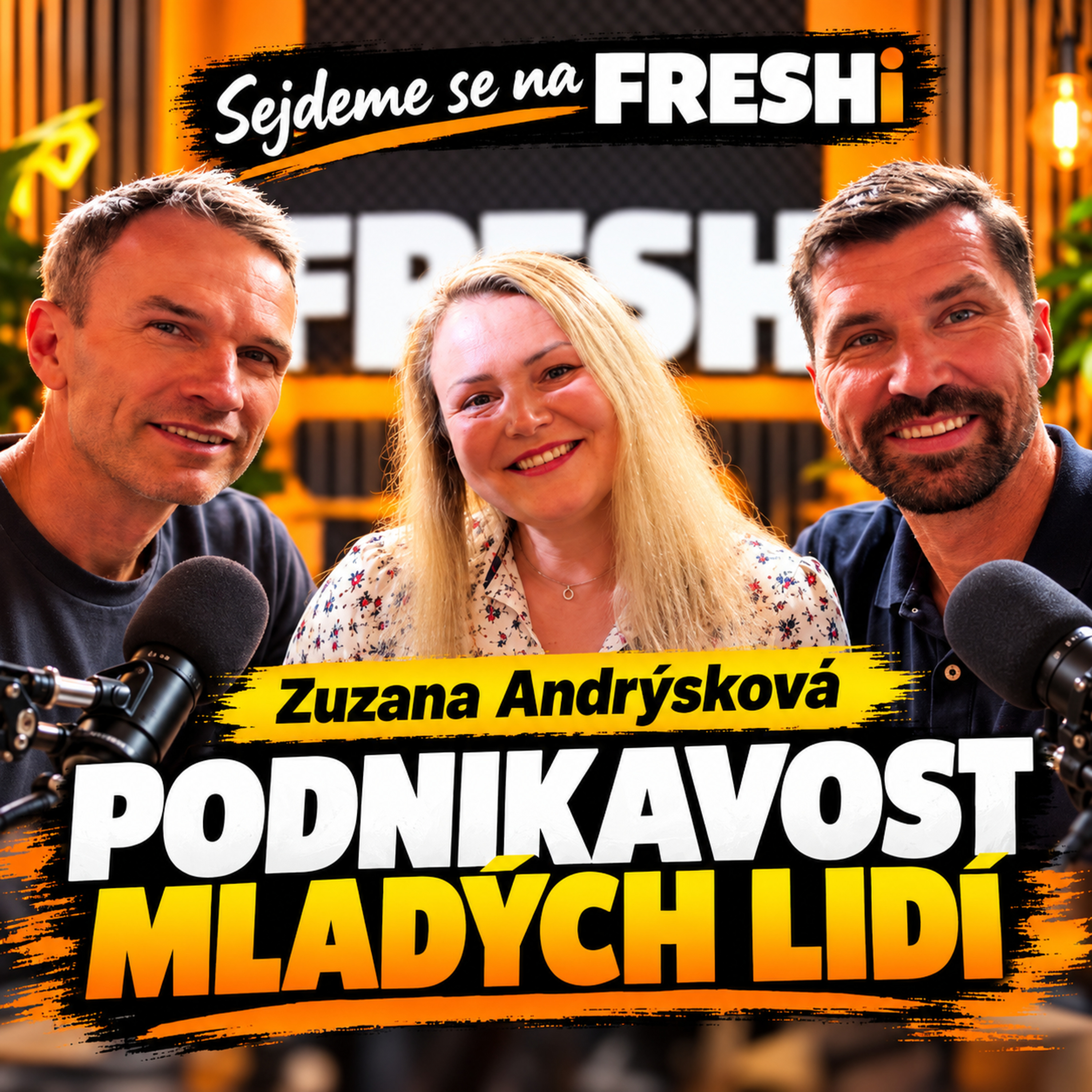Náhled epizody Jak naučit studenty podnikavosti | Zuzana Andrýsková v Sejdeme se na FRESHi