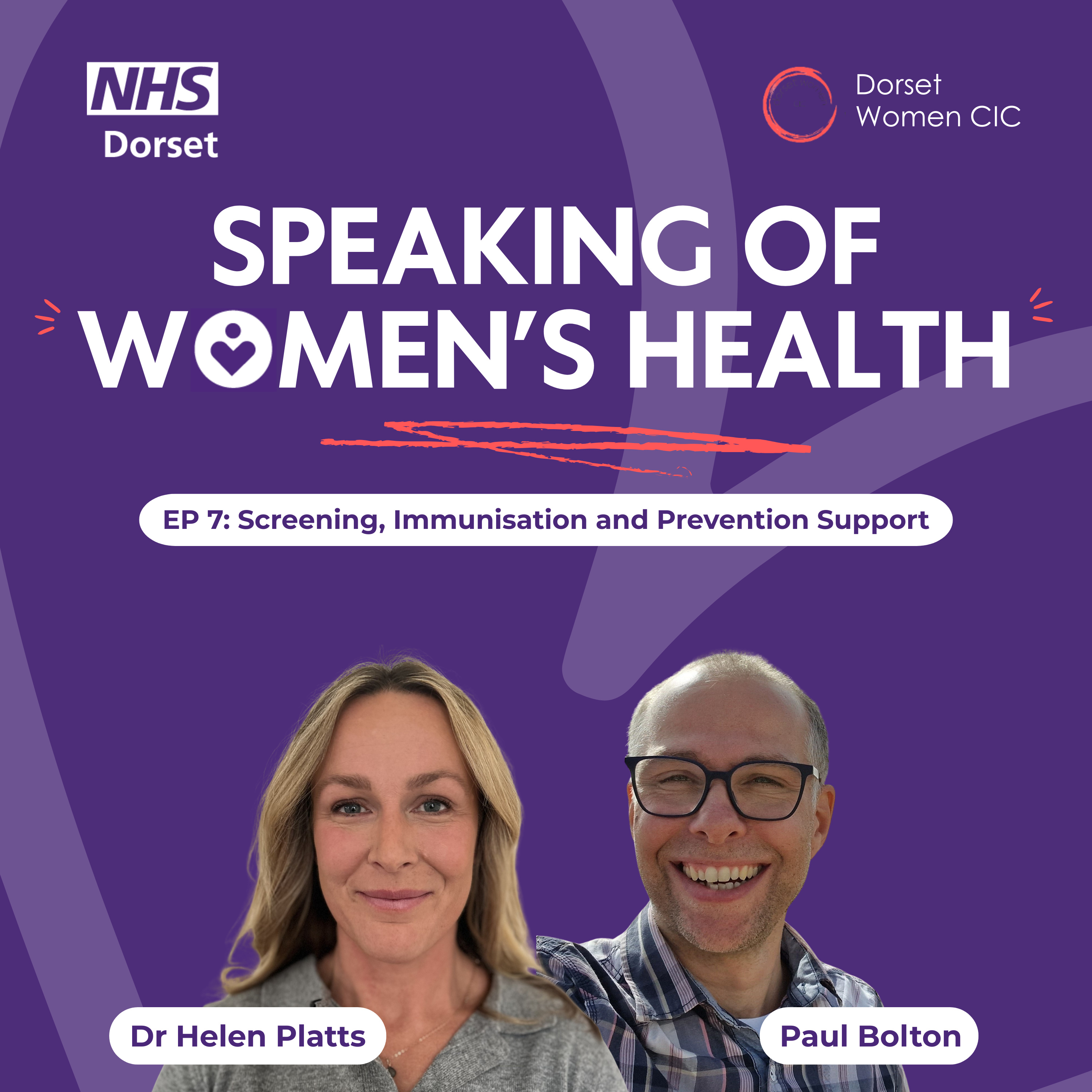 Screening, Immunisation and Prevention Support with Dr Helen Platts and Paul Bolton #7 episode artwork