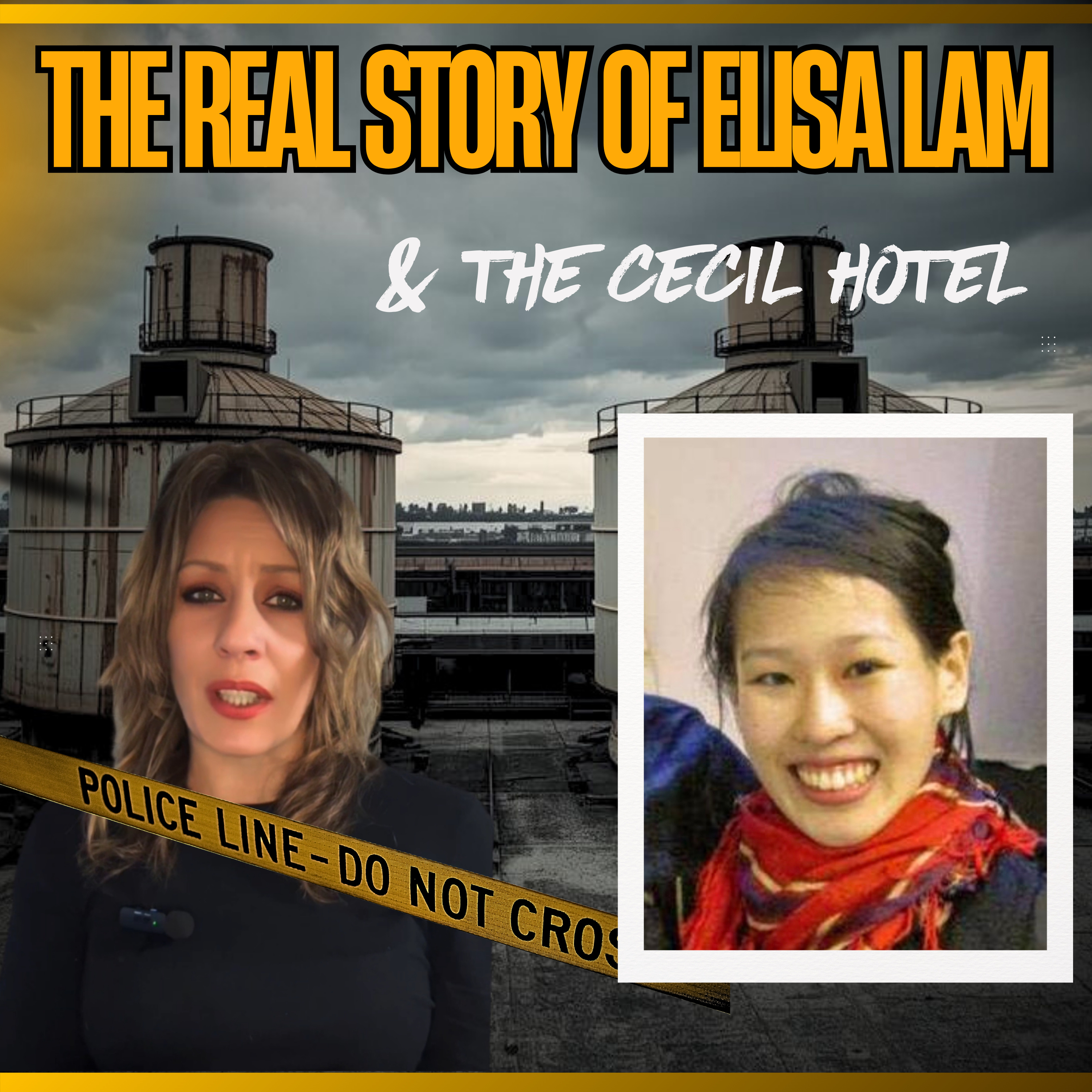 Elisa Lam Mystery: Cecil Hotel, CCTV, and the Case that went viral episode artwork